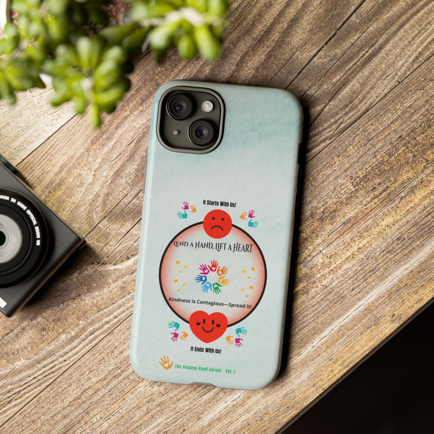 Lend a Hand, Lift a Heart Vol. 1 | Phone Case - iPhone and Google Pixel
