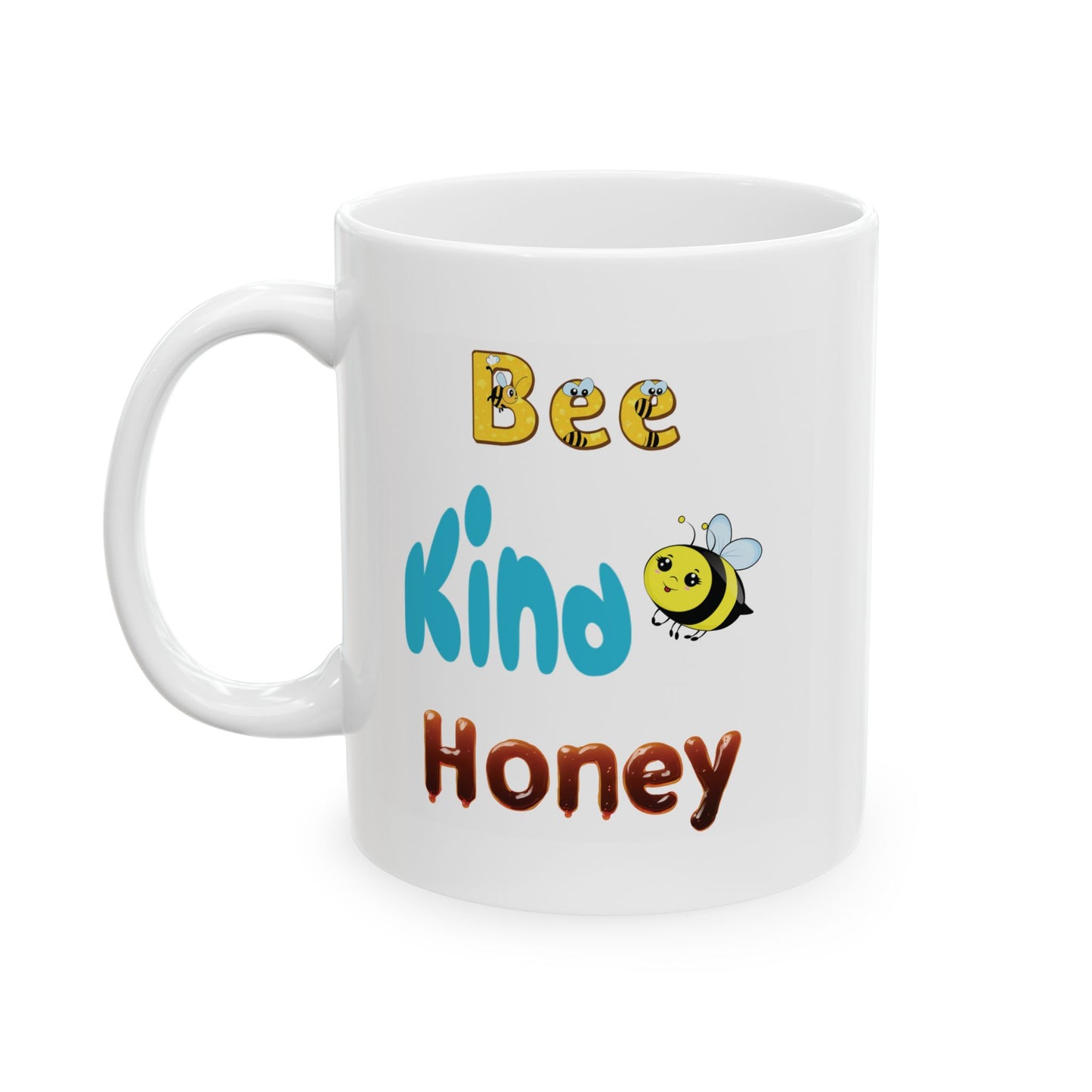 Bee Kind Honey - Ceramic Mug