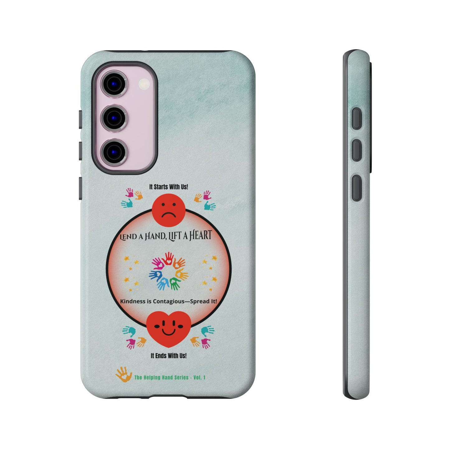 Lend a Hand, Lift a Heart Vol. 1 | Phone Case - Samsung Galaxy