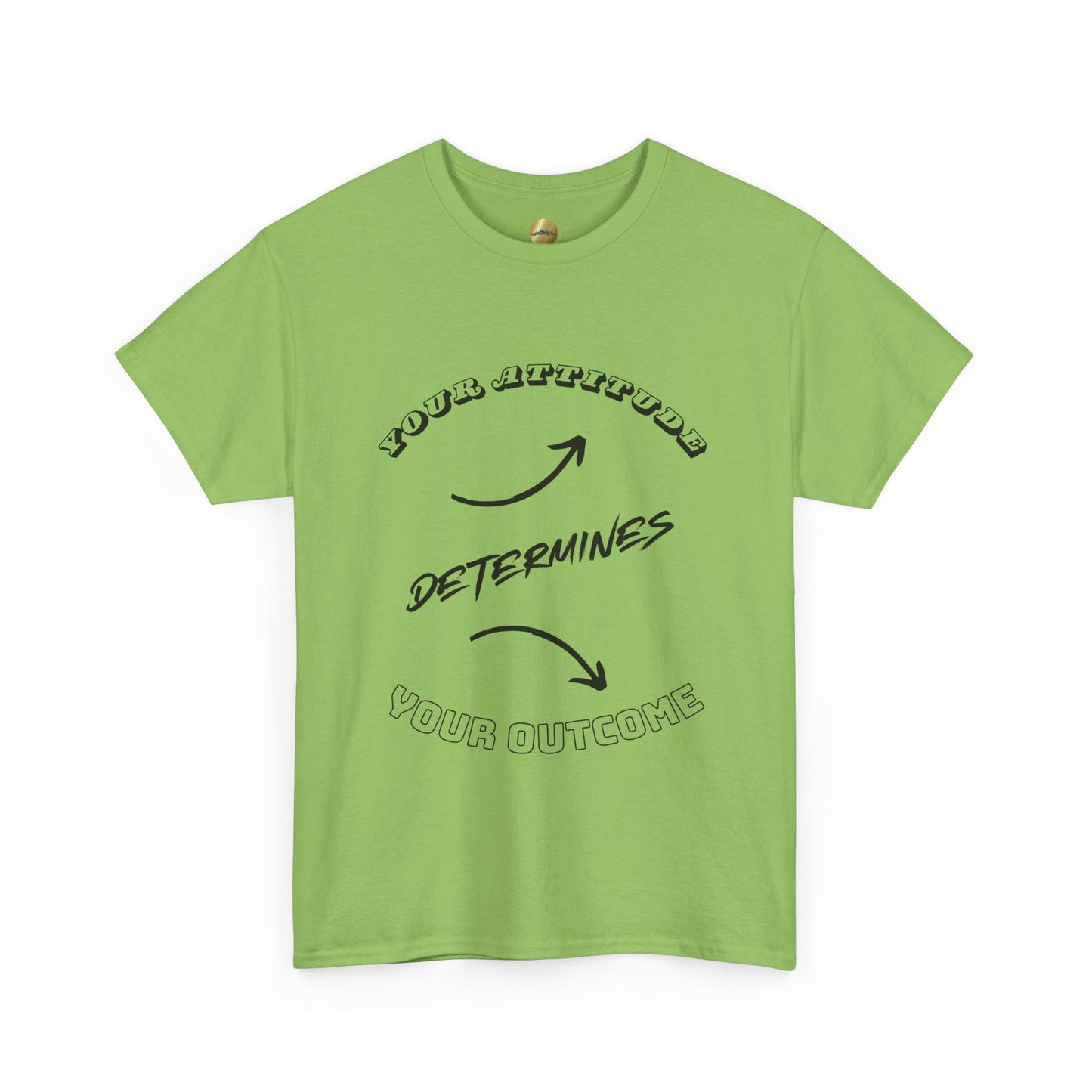 Your Attitude Determines... (black & white letters) - Unisex Heavy Cotton Tee