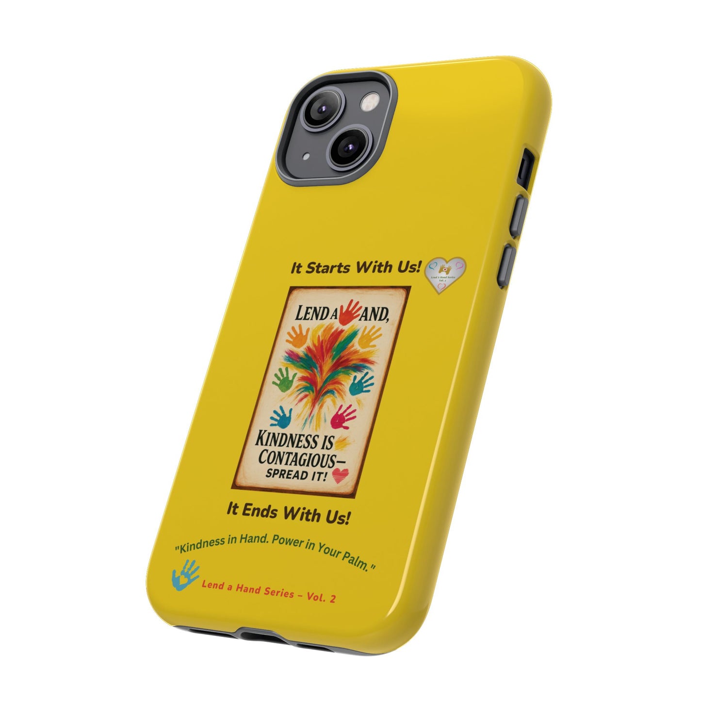 Lend a Hand, Lift a Heart - Phone Case iPhone Vol. 2 | "Kindness in Hand. Power in Your Palm."