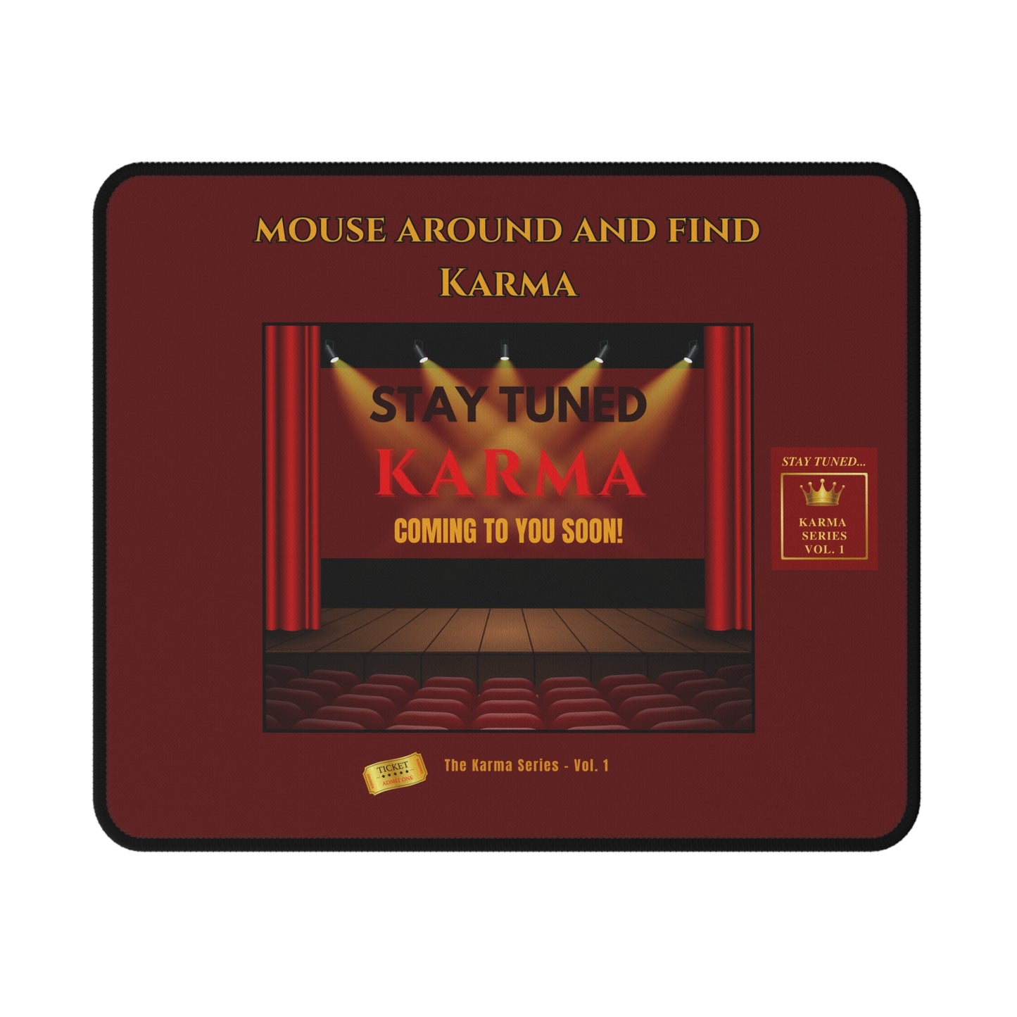 Stay Tuned – Mouse Pad (9.5x8) Vol. 1 | "Mouse Around and Find Out"