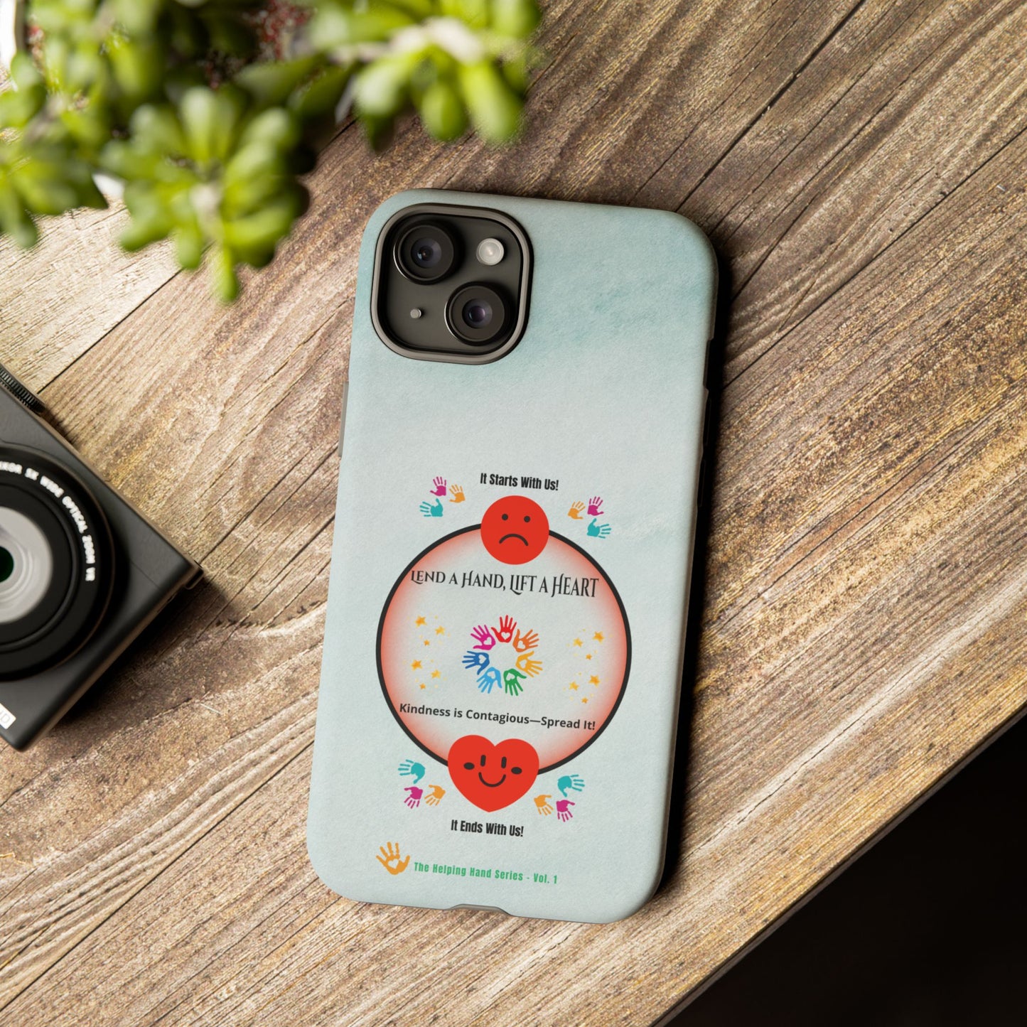 Lend a Hand, Lift a Heart Vol. 1 | Phone Case - iPhone and Google Pixel