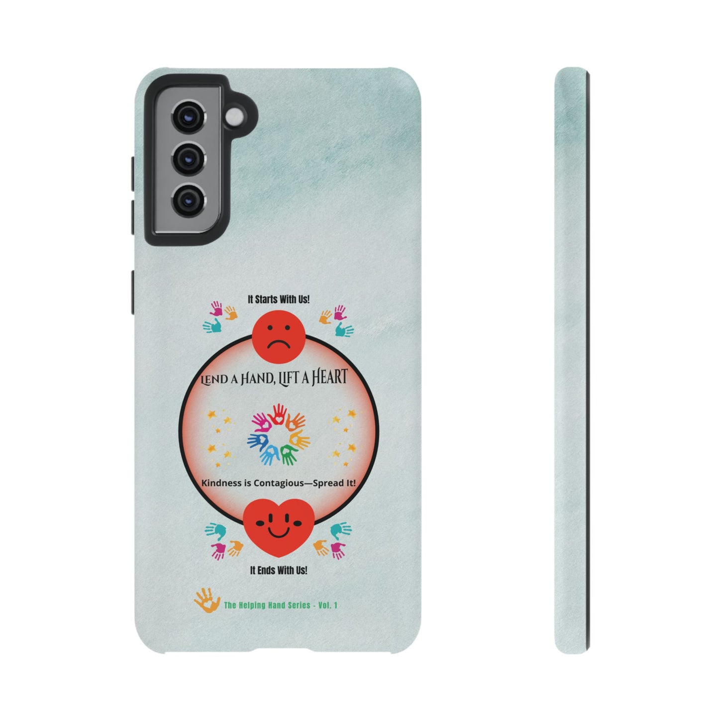Lend a Hand, Lift a Heart Vol. 1 | Phone Case - Samsung Galaxy