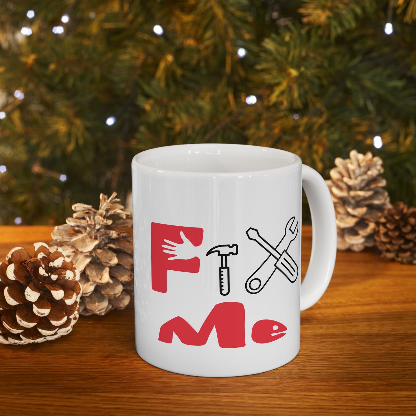 Fix Me (red) - Ceramic Mug