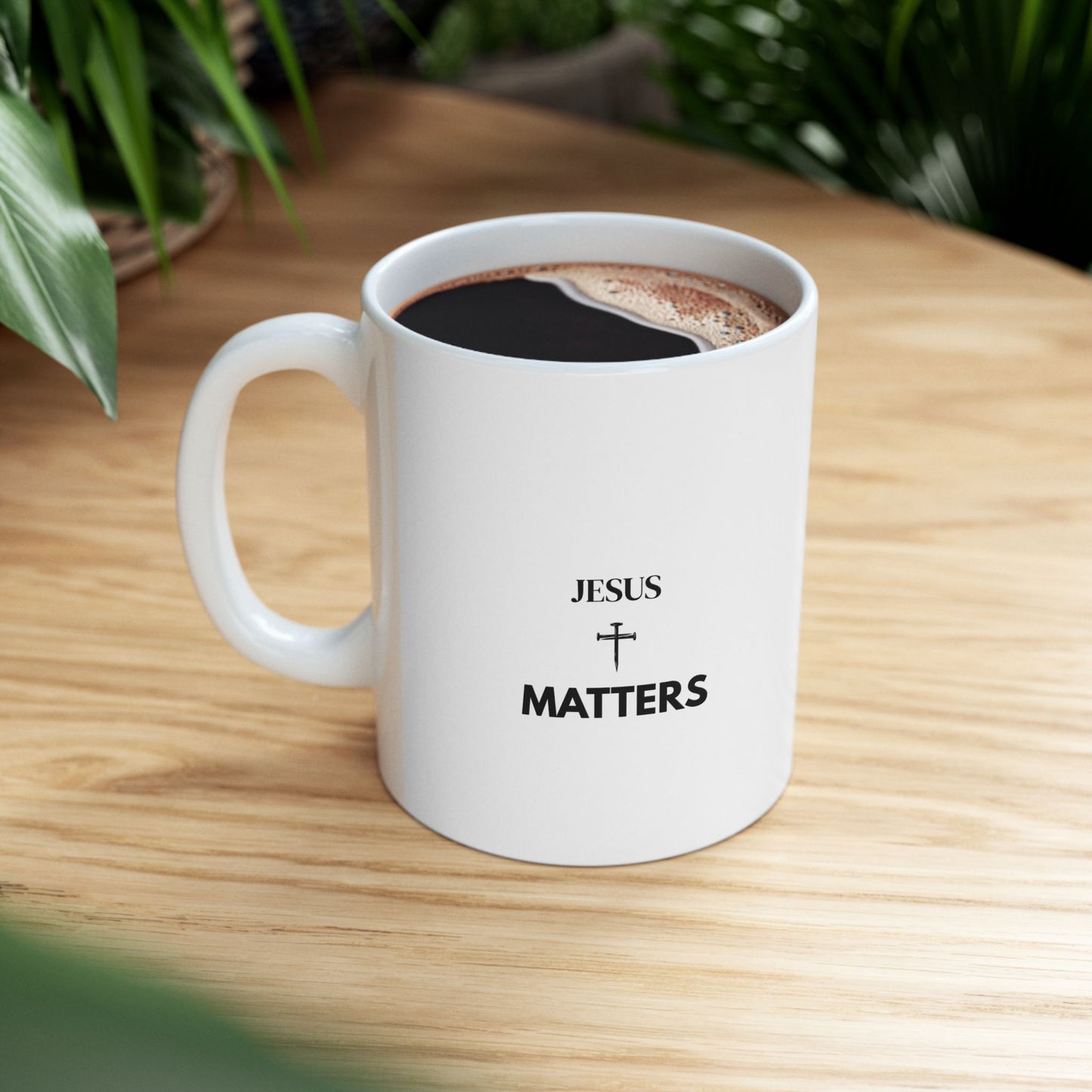 Jesus Matters| Christian Faith Statement Mug (11oz)