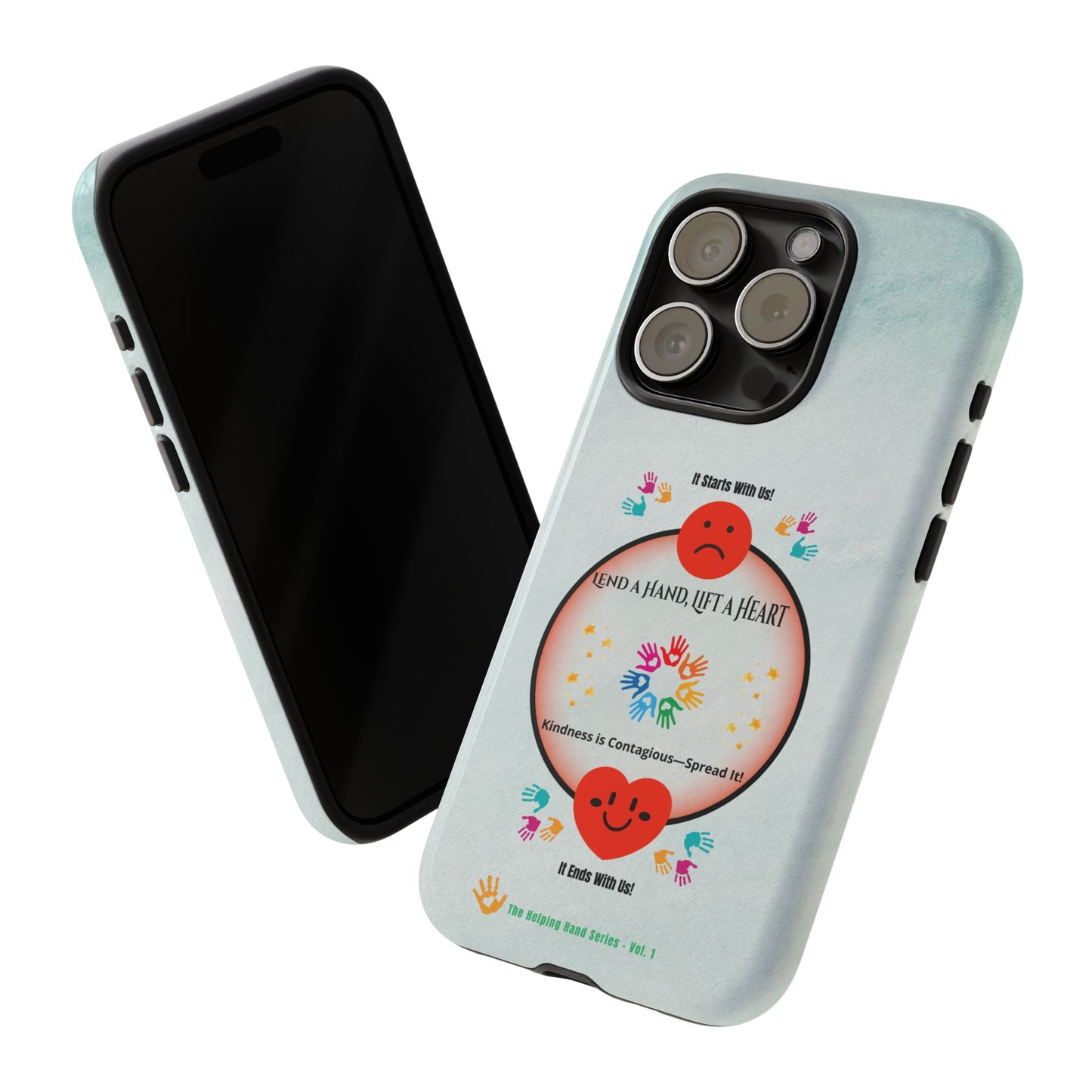 Lend a Hand, Lift a Heart Vol. 1 | Phone Case - iPhone and Google Pixel