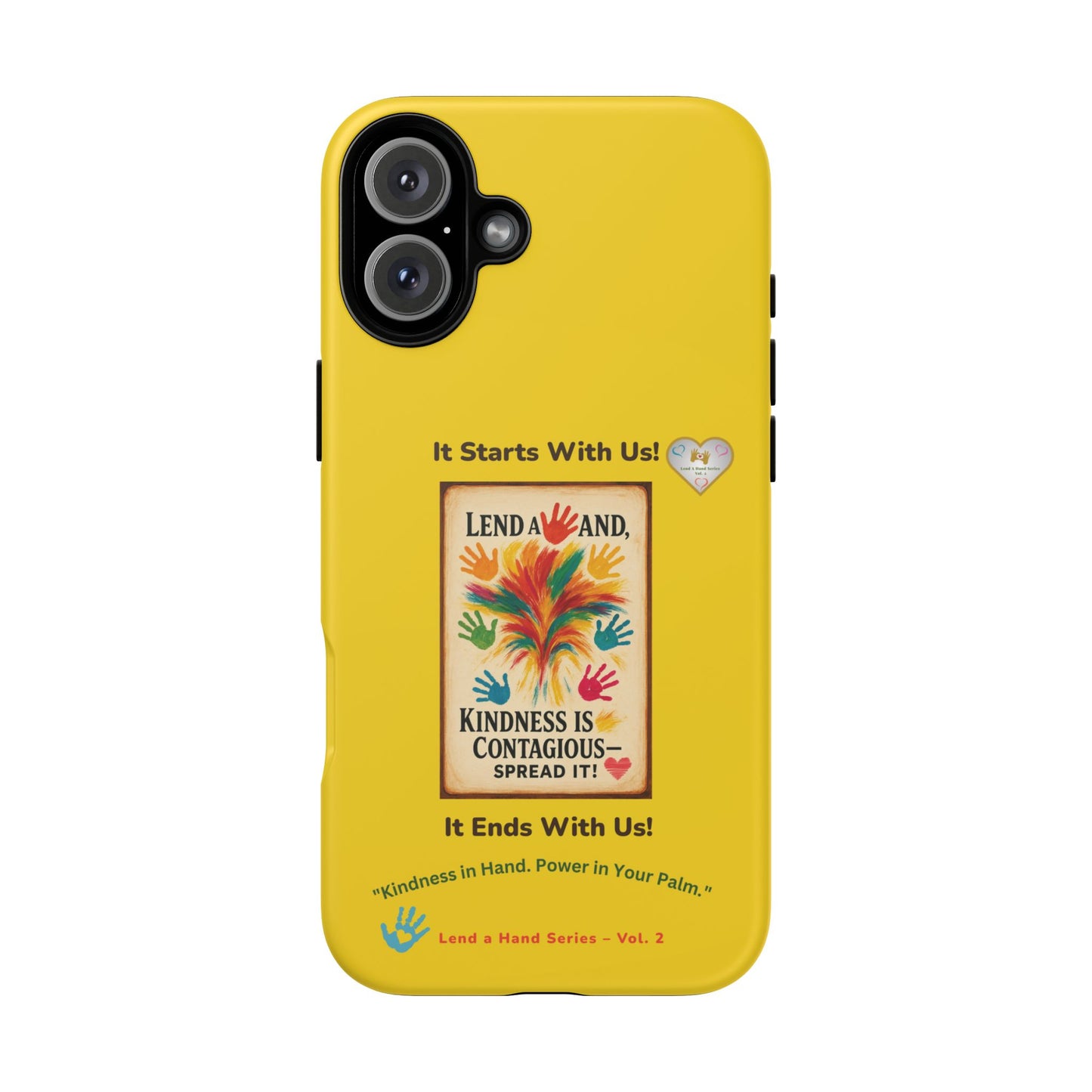 Lend a Hand, Lift a Heart - Phone Case iPhone Vol. 2 | "Kindness in Hand. Power in Your Palm."