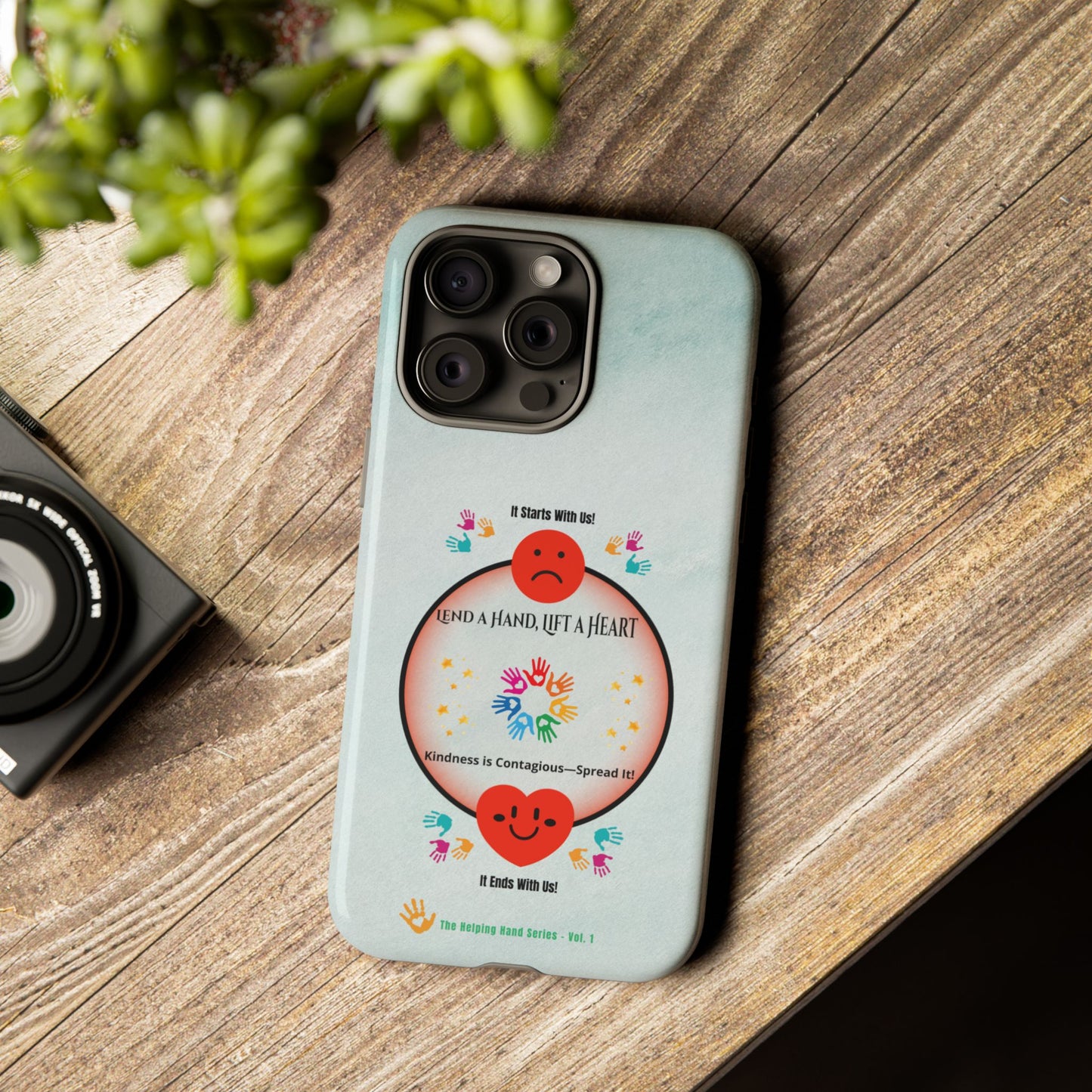 Lend a Hand, Lift a Heart Vol. 1 | Phone Case - iPhone and Google Pixel