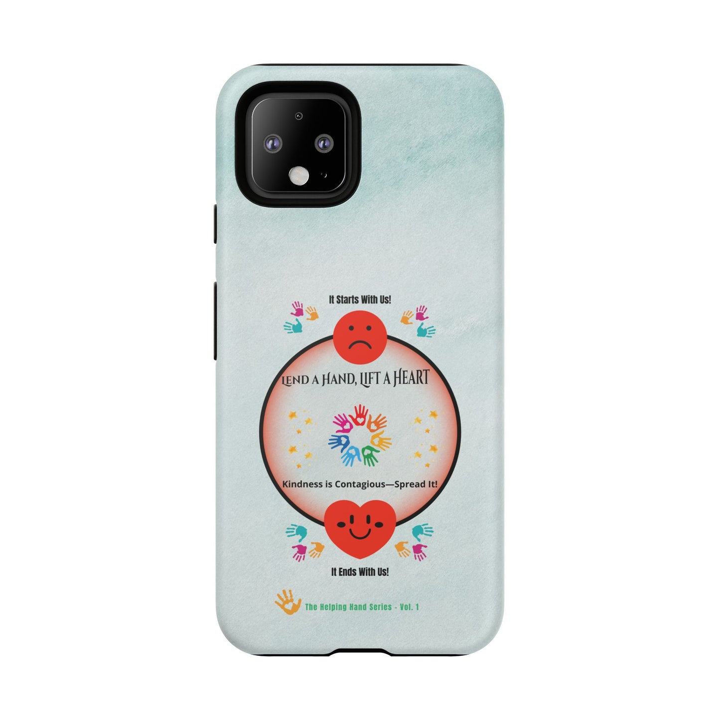 Lend a Hand, Lift a Heart Vol. 1 | Phone Case - iPhone and Google Pixel
