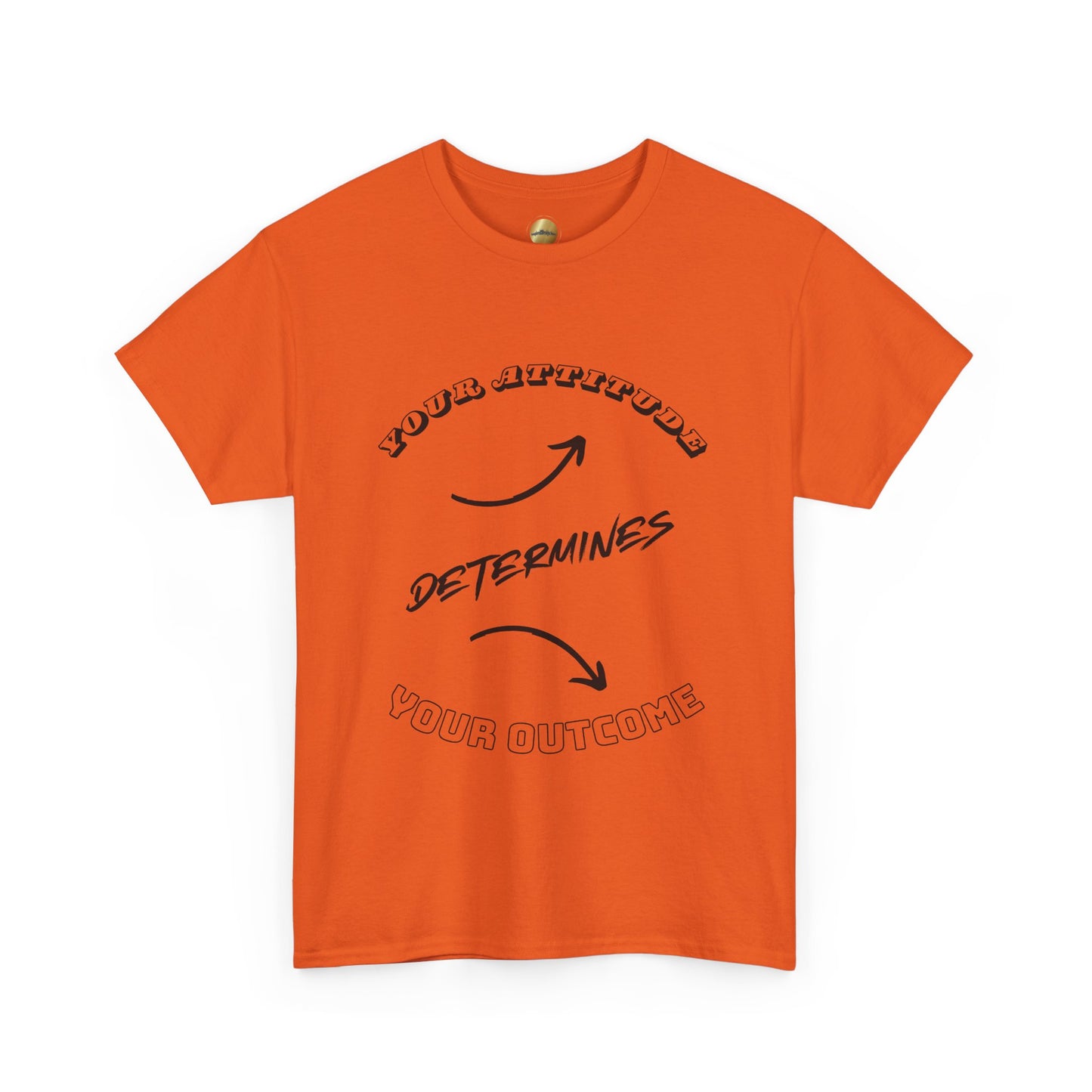 Your Attitude Determines... (black & white letters) - Unisex Heavy Cotton Tee