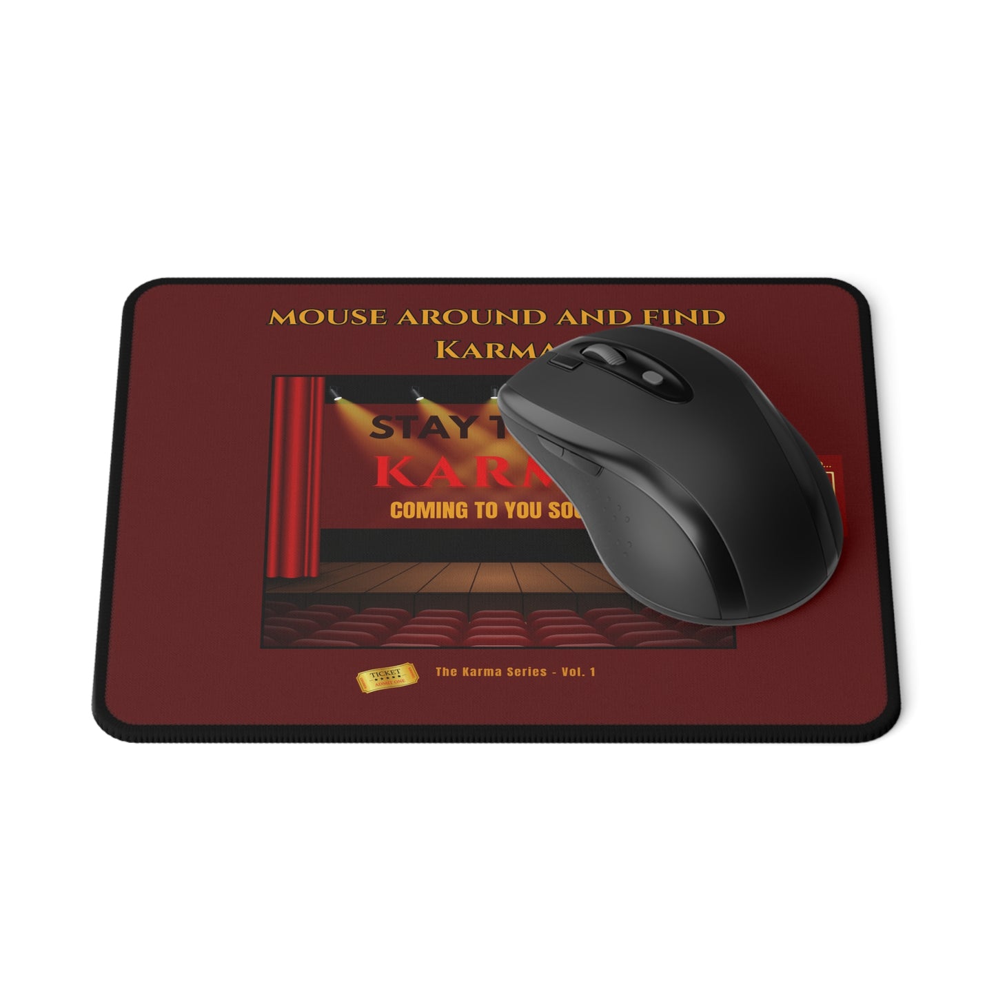 Stay Tuned – Mouse Pad (9.5x8) Vol. 1 | "Mouse Around and Find Out"