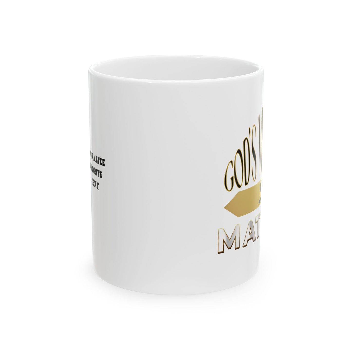 God's Viewpoint Still Matters (gold) - Ceramic Mug