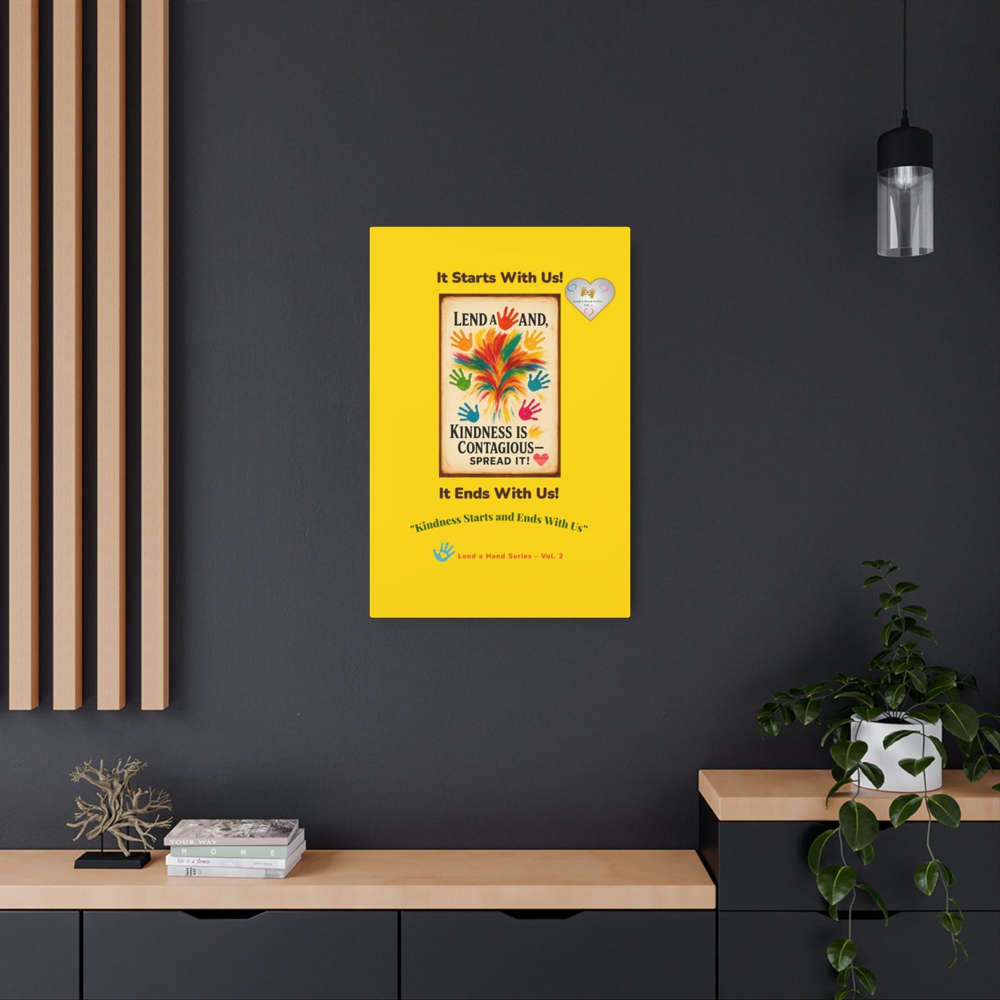 Lend a Hand, Lift a Heart - Metal Art Sign Vol. 2 | "Kindness Starts and Ends With Us"