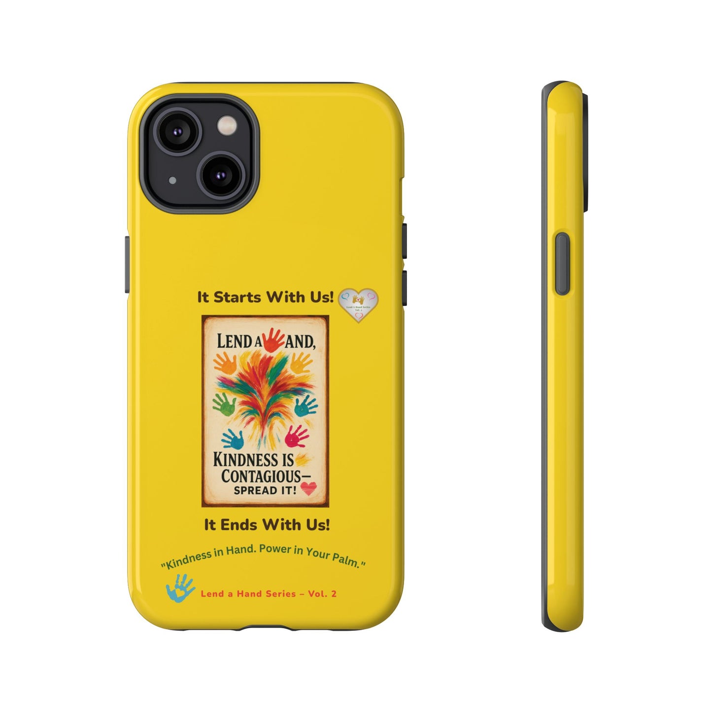 Lend a Hand, Lift a Heart - Phone Case iPhone Vol. 2 | "Kindness in Hand. Power in Your Palm."