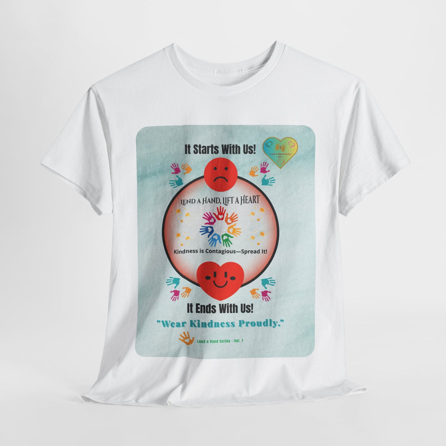 Lend a Hand, Lift a Heart - T-Shirt | "Wear Kindness Proudly."