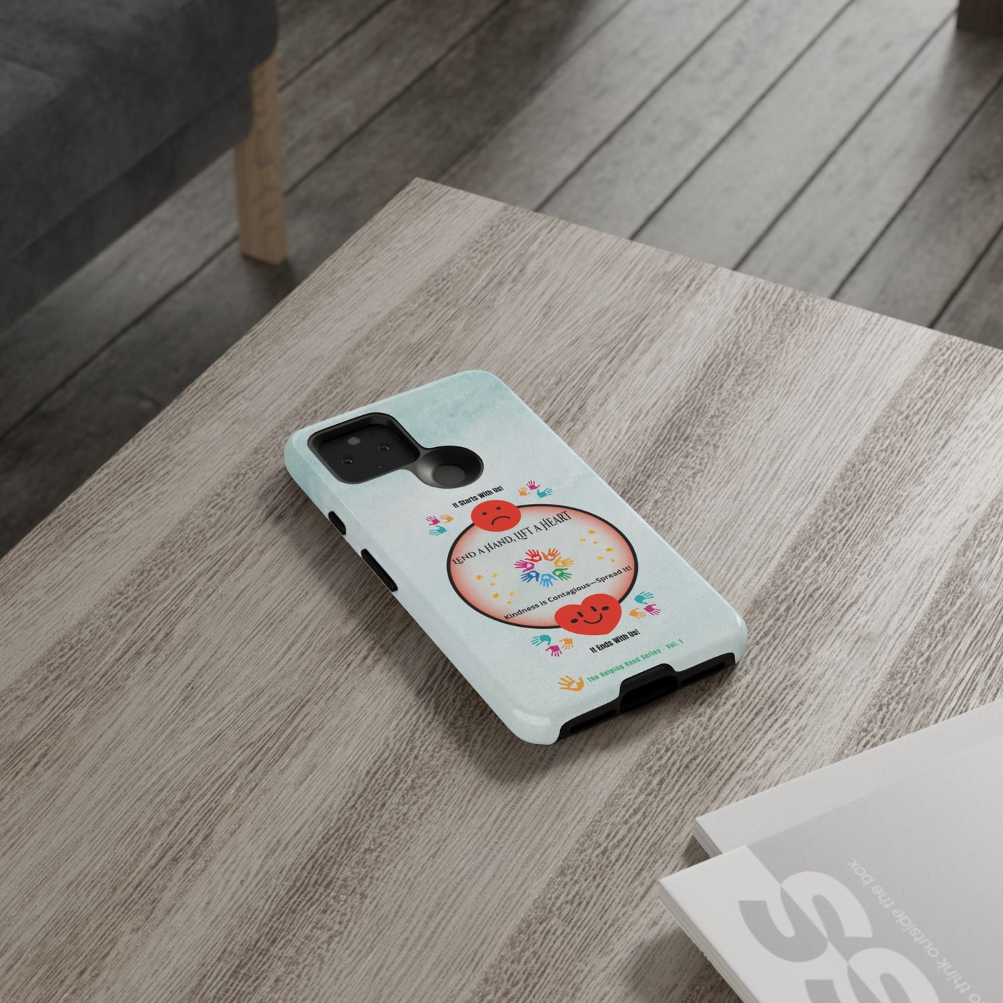 Lend a Hand, Lift a Heart Vol. 1 | Phone Case - iPhone and Google Pixel
