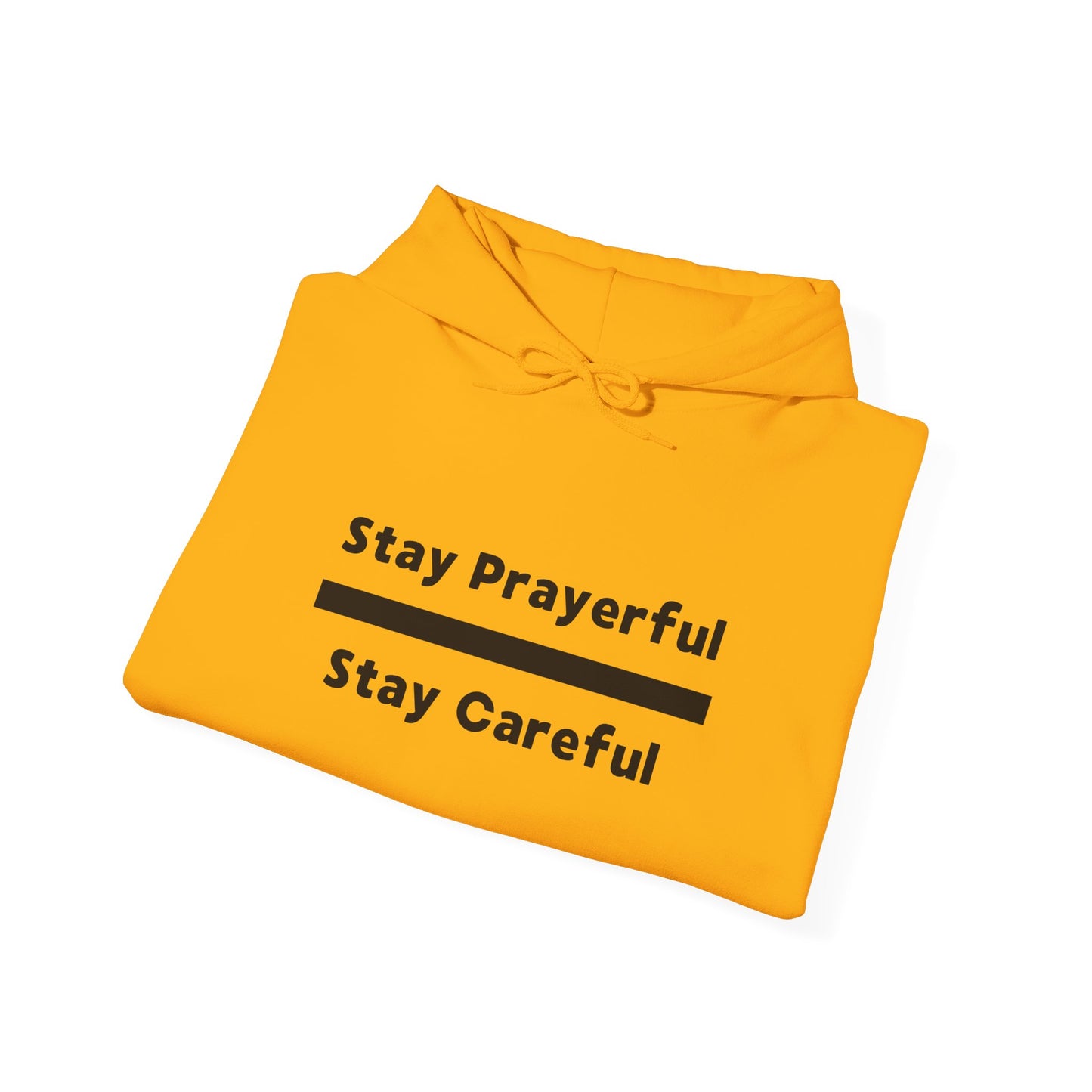 Stay Prayerful-Stay Careful (black letters) - Unisex Heavy Blend™ Hooded Sweatshirt