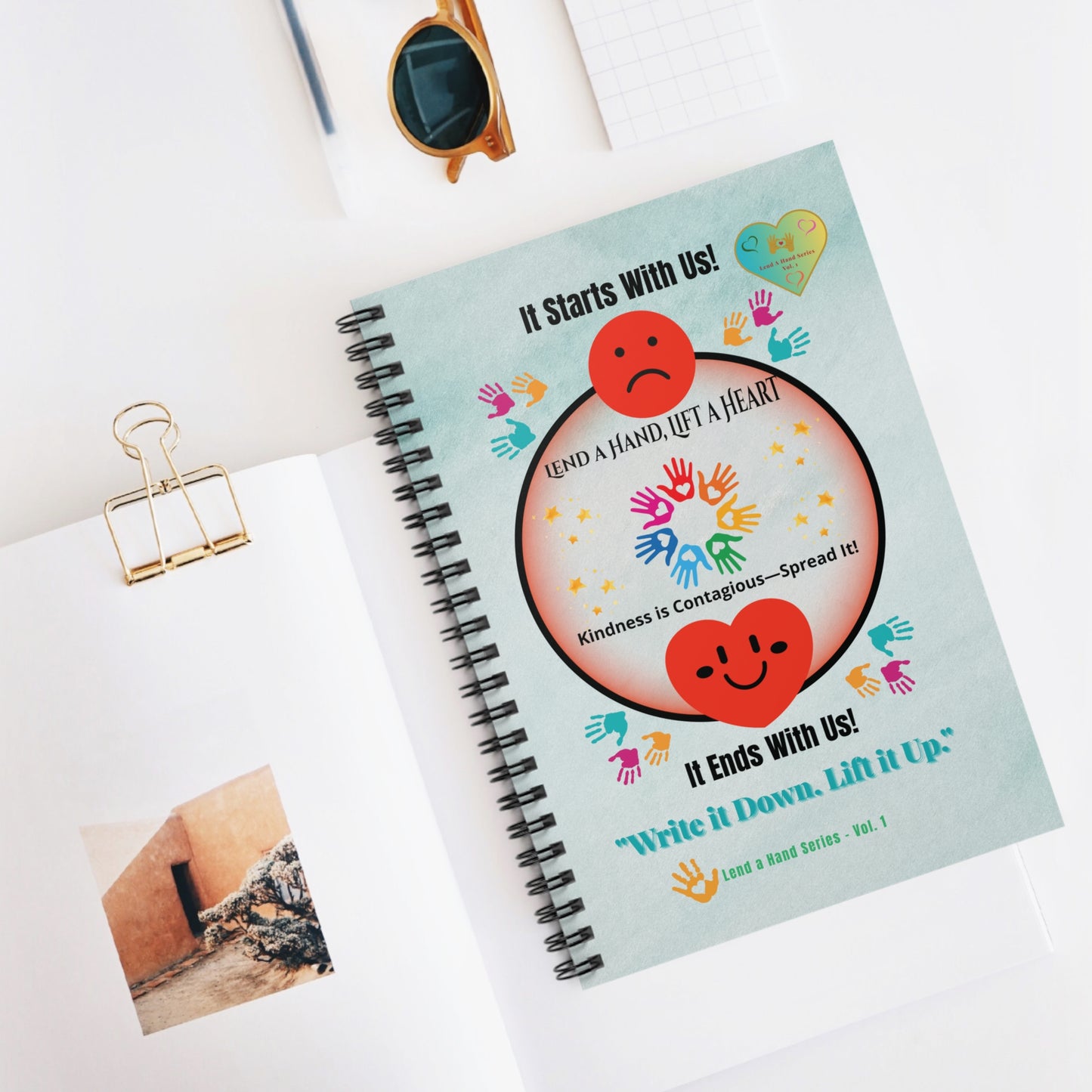 Lend a Hand, Lift a Heart - Spiral Notebook Vol. 1 | "Write it Down. Lift it Up."