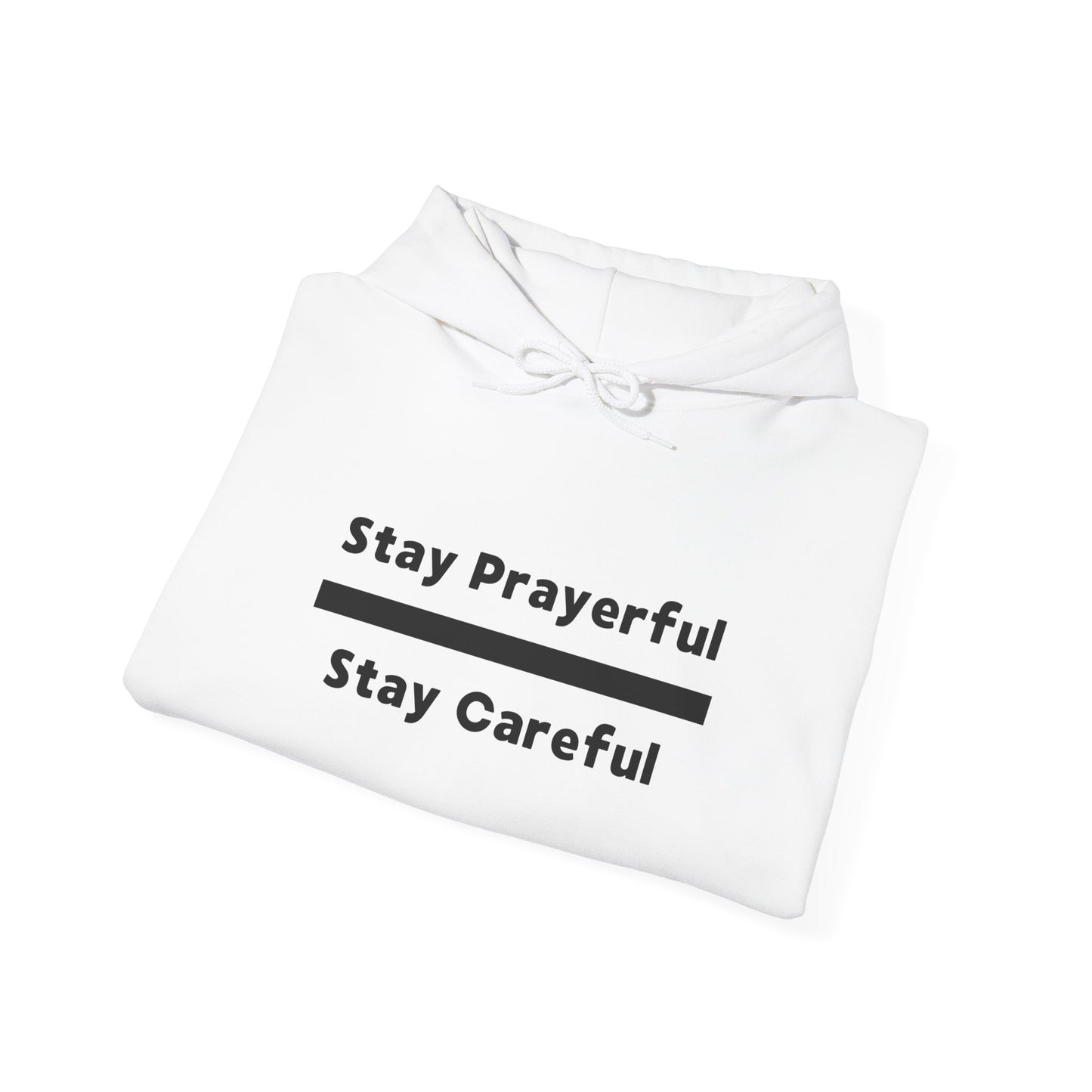 Stay Prayerful-Stay Careful (black letters) - Unisex Heavy Blend™ Hooded Sweatshirt