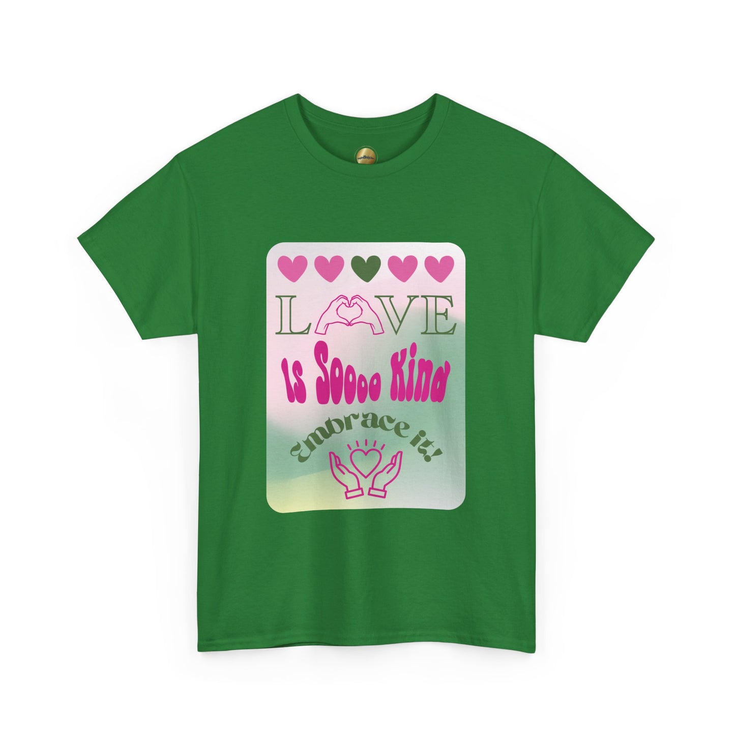 Love Is So Kind (pink & green) - Heavy Cotton Tee