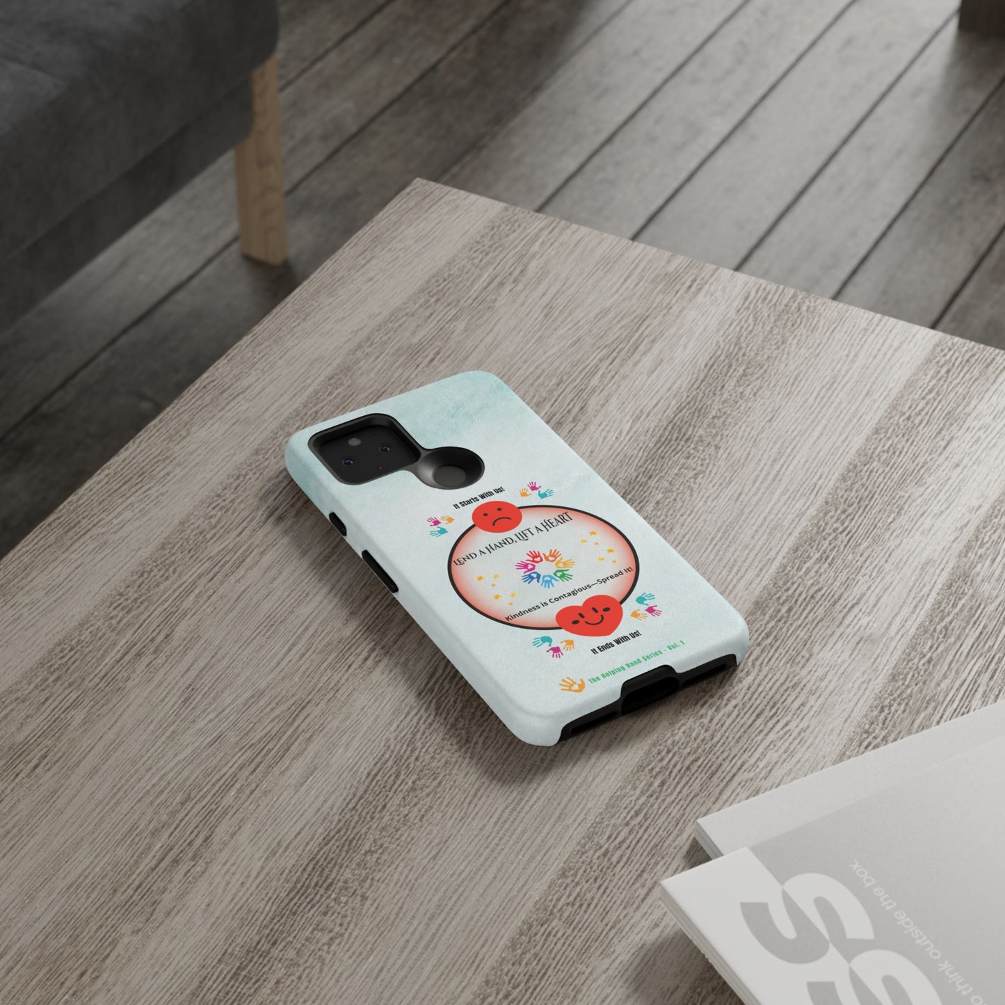 Lend a Hand, Lift a Heart Vol. 1 | Phone Case - iPhone and Google Pixel