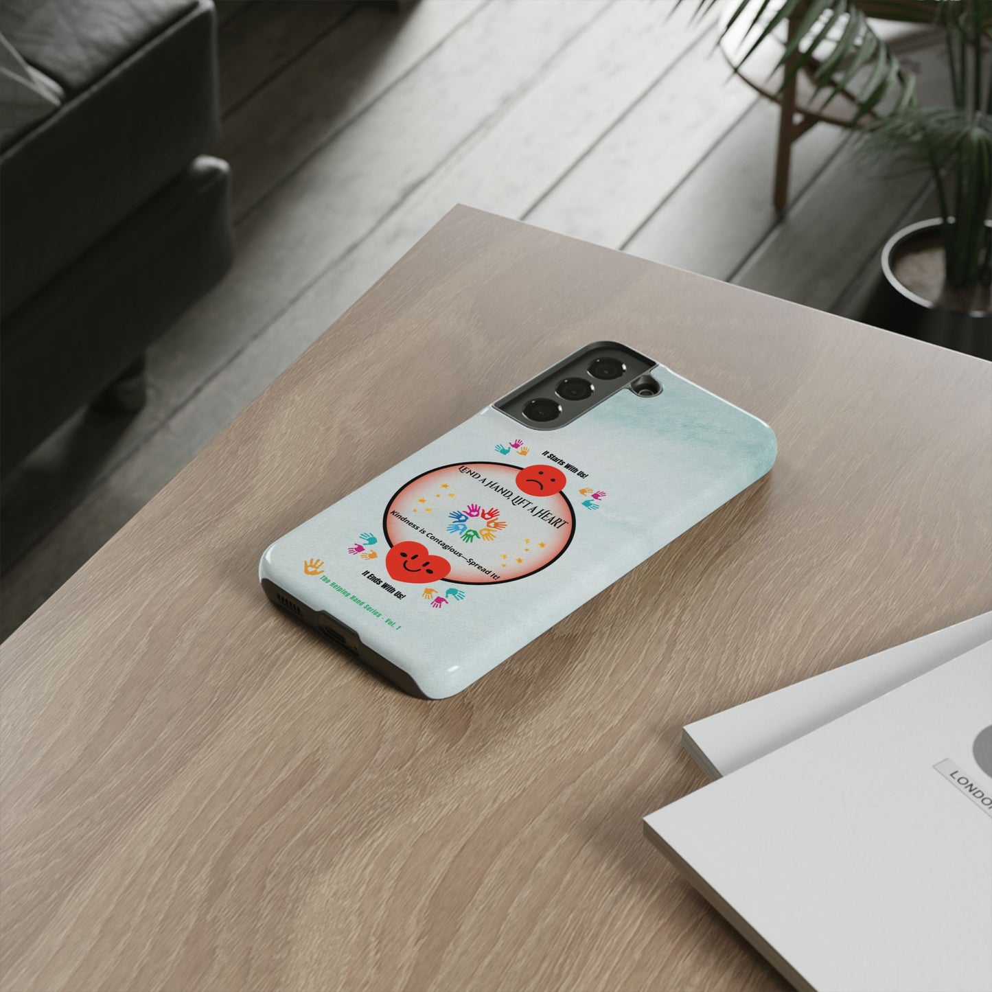 Lend a Hand, Lift a Heart Vol. 1 | Phone Case - Samsung Galaxy