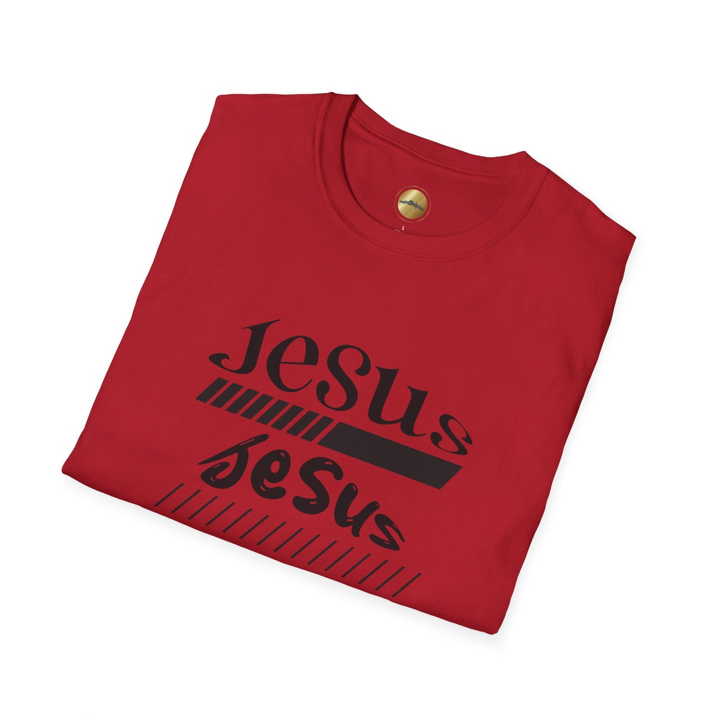 Jesus, Jesus, Jesus (black letters) - Inspirational Unisex Softstyle T-Shirt