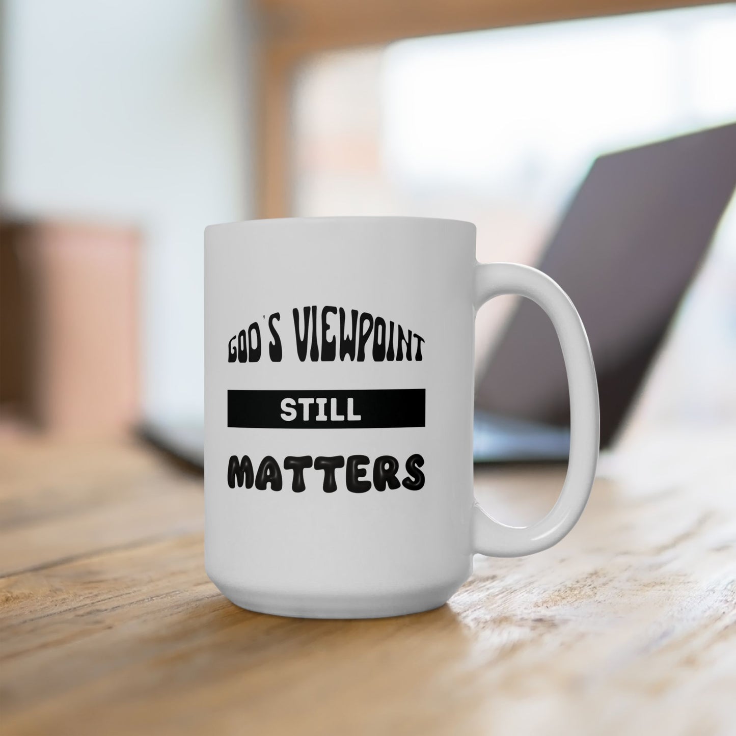 God's Viewpoint Still Matters (black) - Ceramic Mug