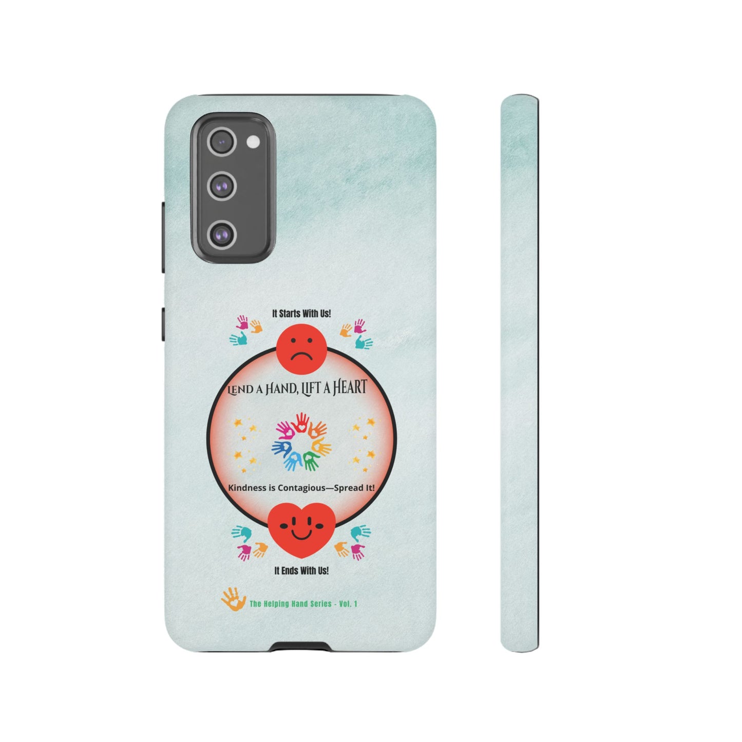 Lend a Hand, Lift a Heart Vol. 1 | Phone Case - Samsung Galaxy