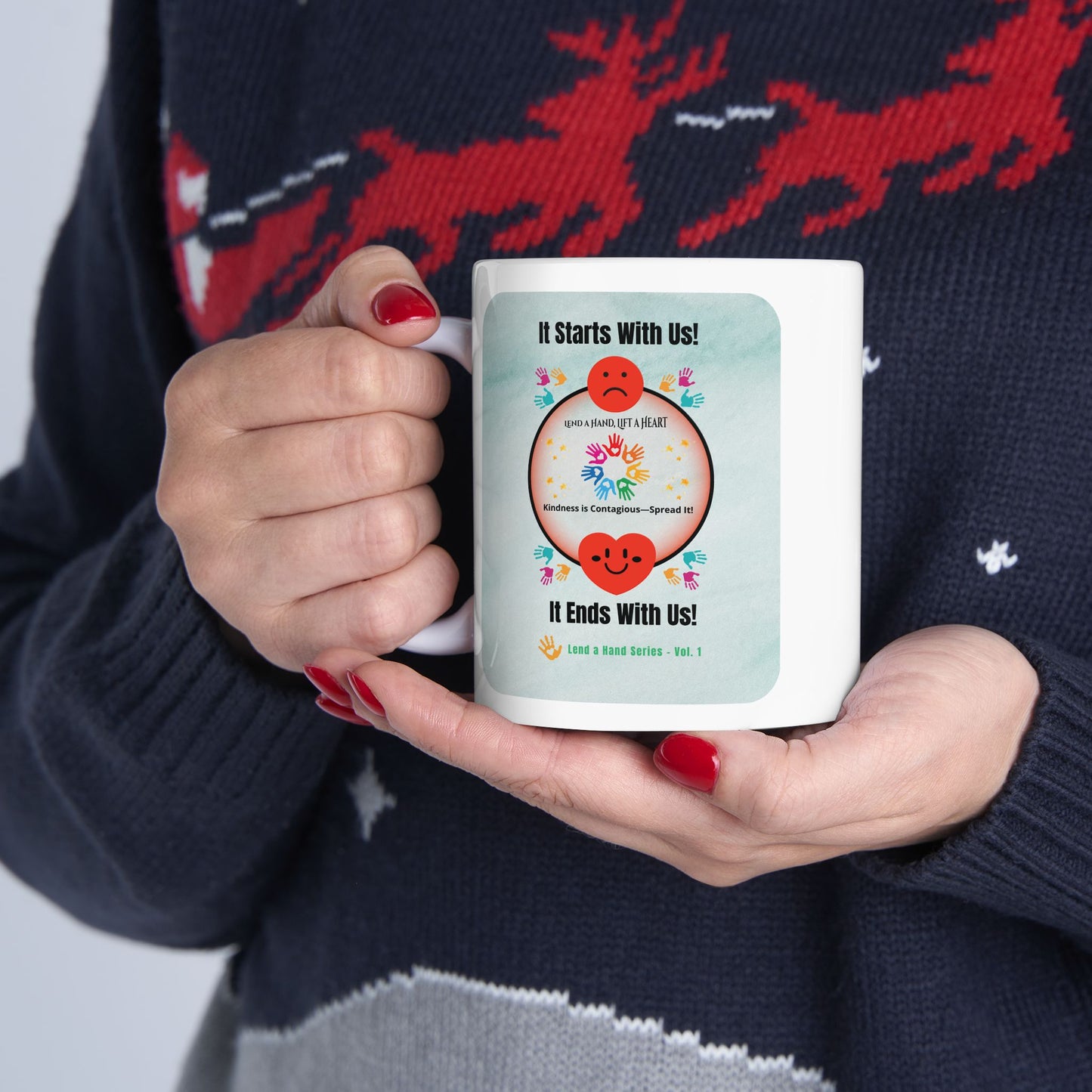 Lend a Hand, Lift a Heart - Mug Vol. 1 | "Sip with Kindness"