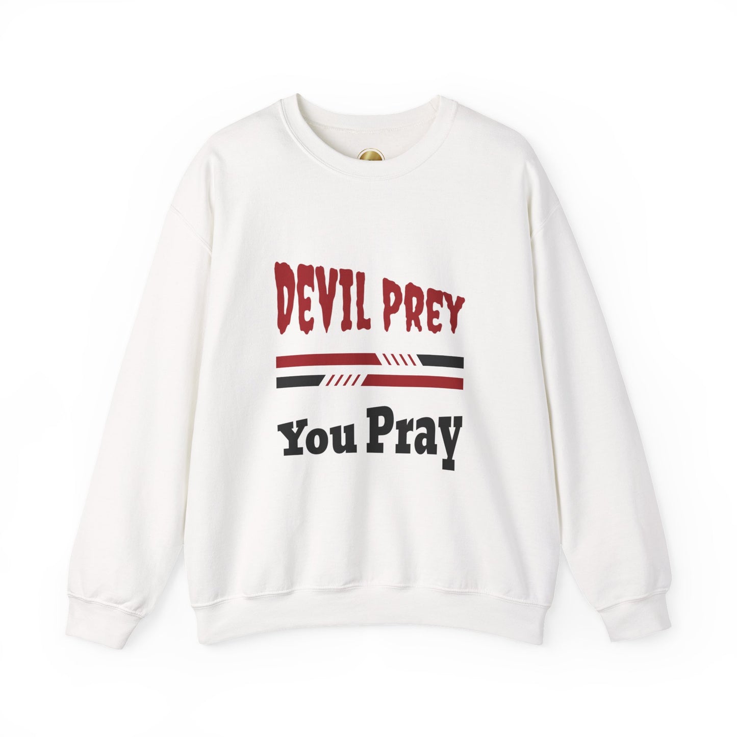 Devil Prey-You Pray - Cozy Unisex Heavy Blend Crewneck Sweatshirt
