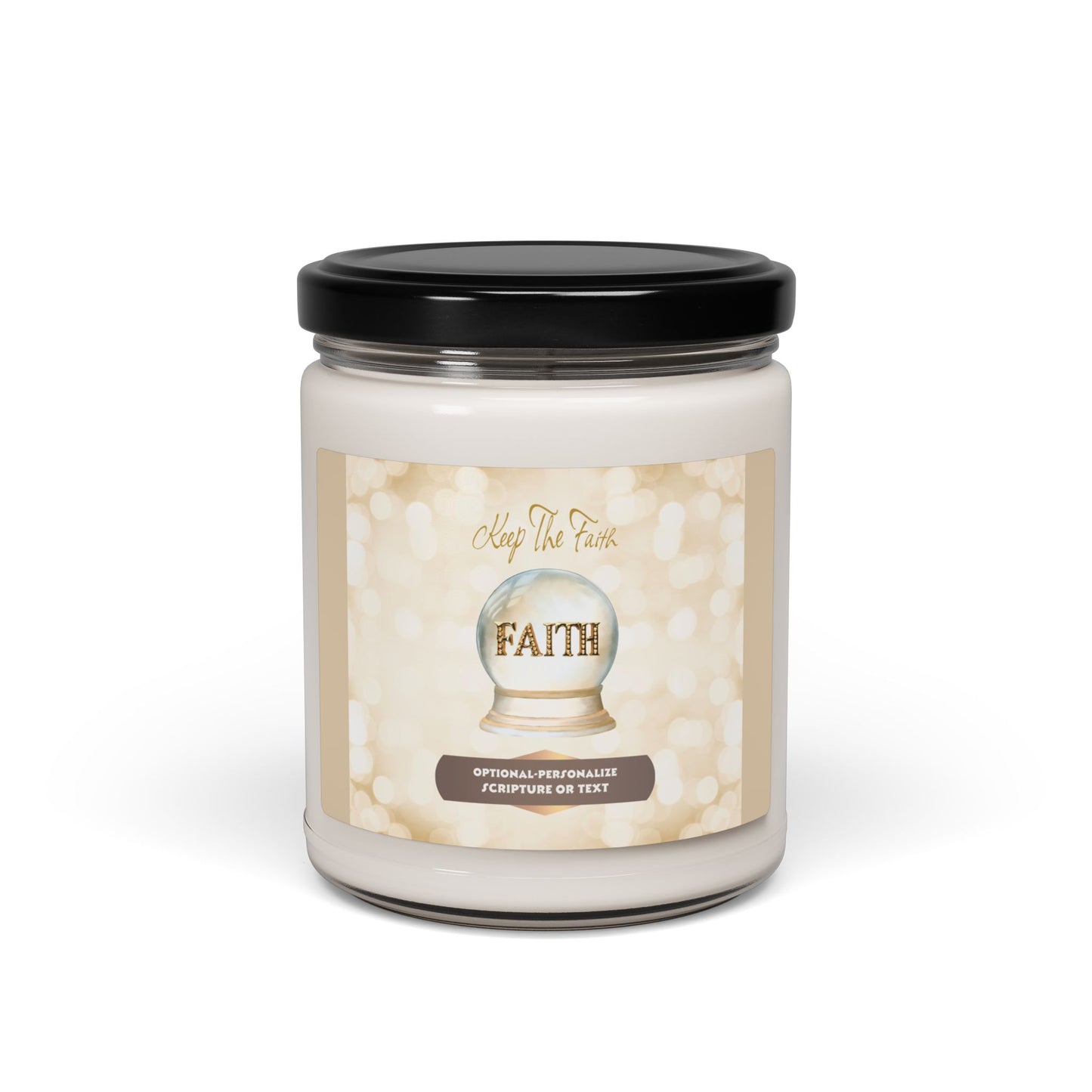 Keep The Faith - Clear Jar 9oz, Soy Candle - Personalized