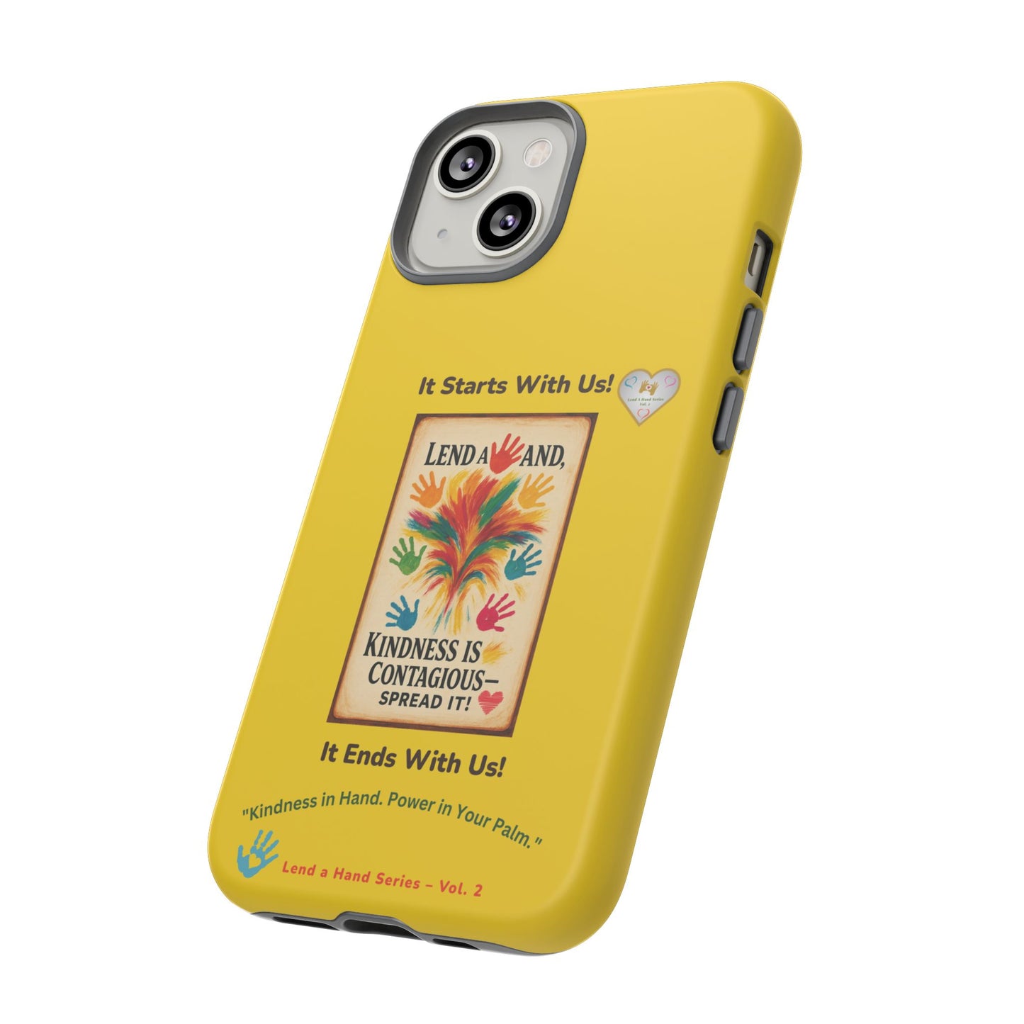 Lend a Hand, Lift a Heart - Phone Case iPhone Vol. 2 | "Kindness in Hand. Power in Your Palm."