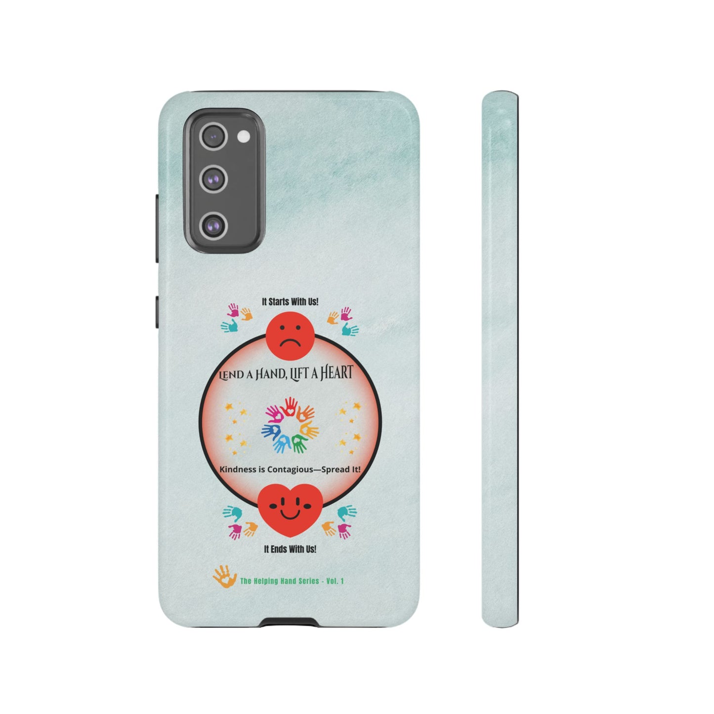 Lend a Hand, Lift a Heart Vol. 1 | Phone Case - Samsung Galaxy