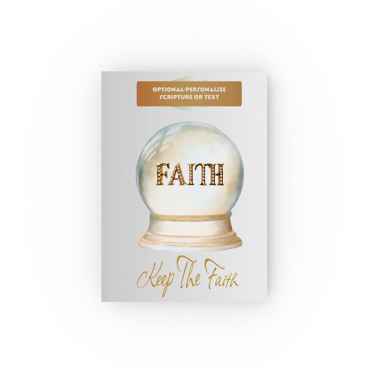 Keep The Faith - Personalized Hard Backed Journal