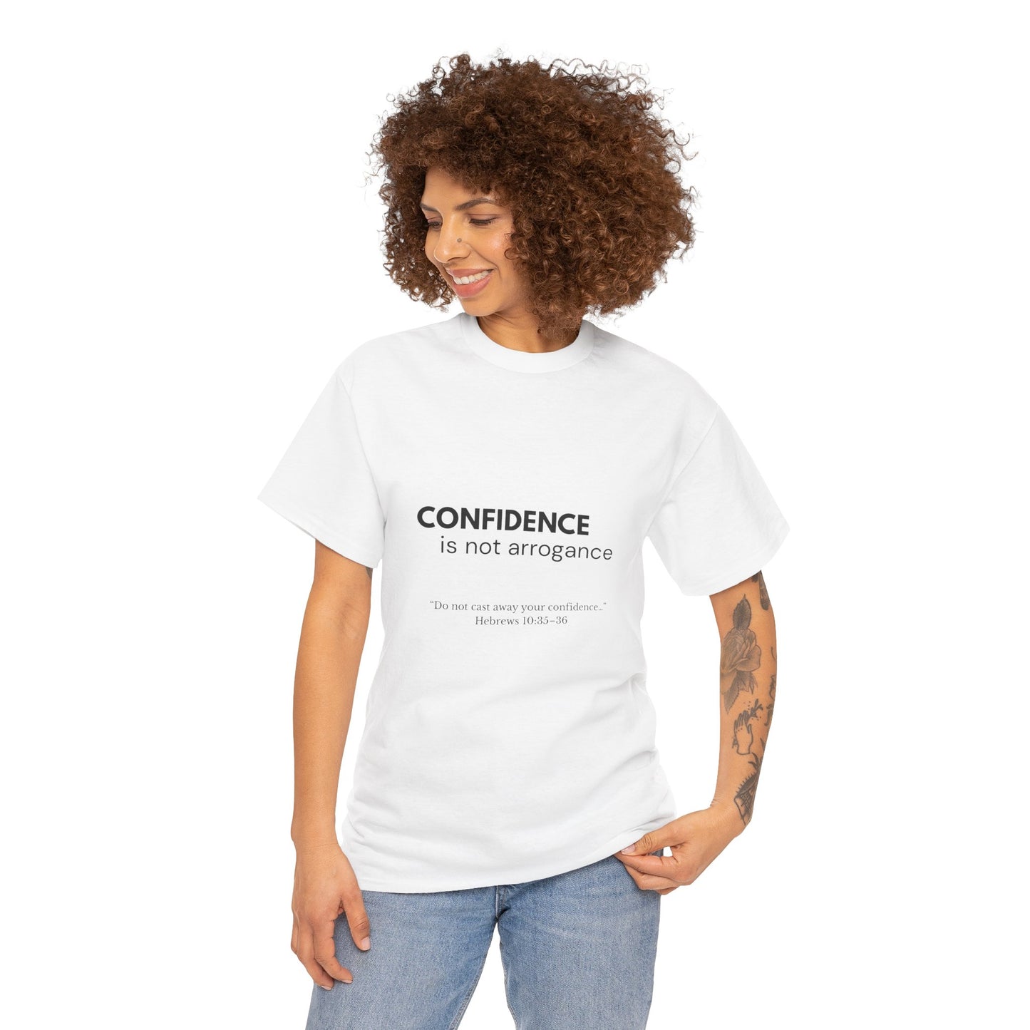 Confidence Is Not Arrogance T-Shirt | Unisex Character Statement Tee