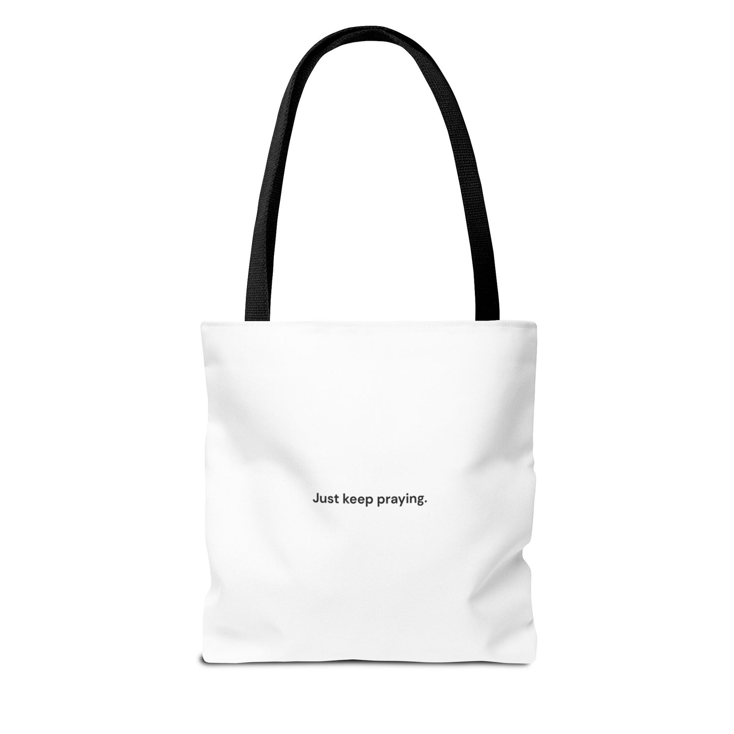 7 Days Without Prayer Tote Bag | Christian Faith Reminder Inspirational Carryall