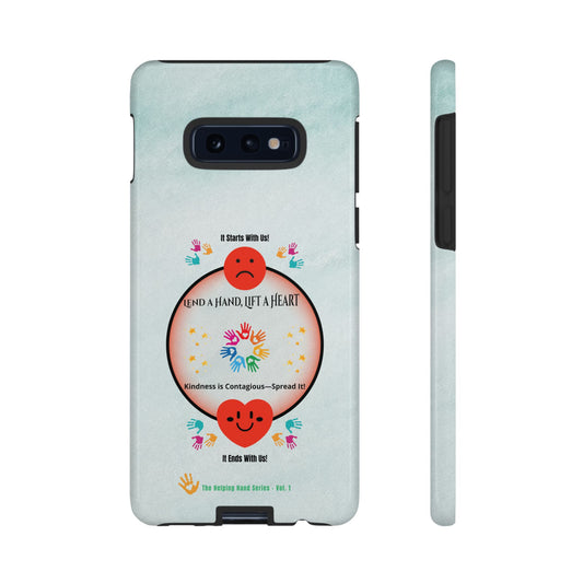 Lend a Hand, Lift a Heart  Vol. 1 | Phone Case - Samsung Galaxy