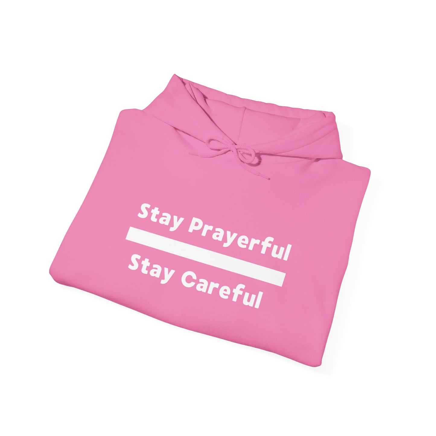 Stay Prayerful-Stay Careful (white letters) Unisex Heavy Blend™ Hooded Sweatshirt