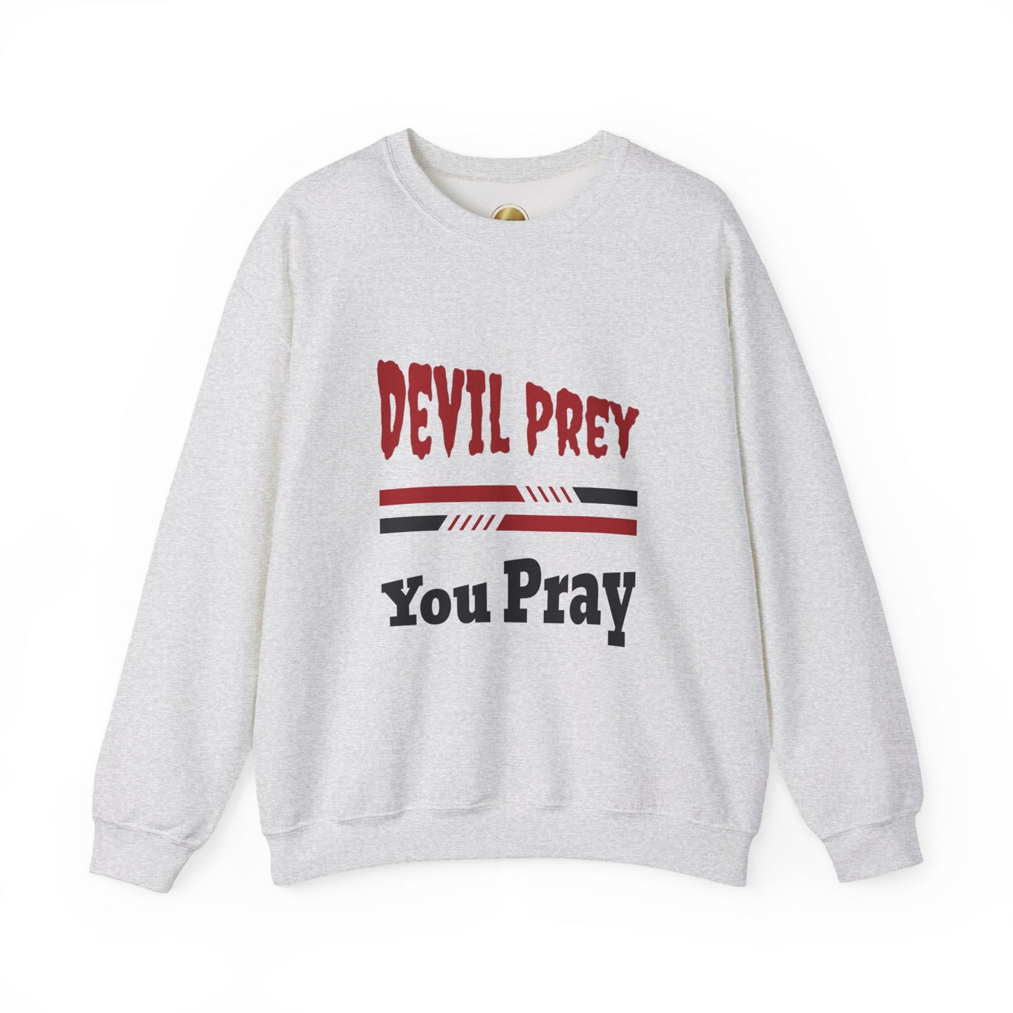 Devil Prey-You Pray - Cozy Unisex Heavy Blend Crewneck Sweatshirt