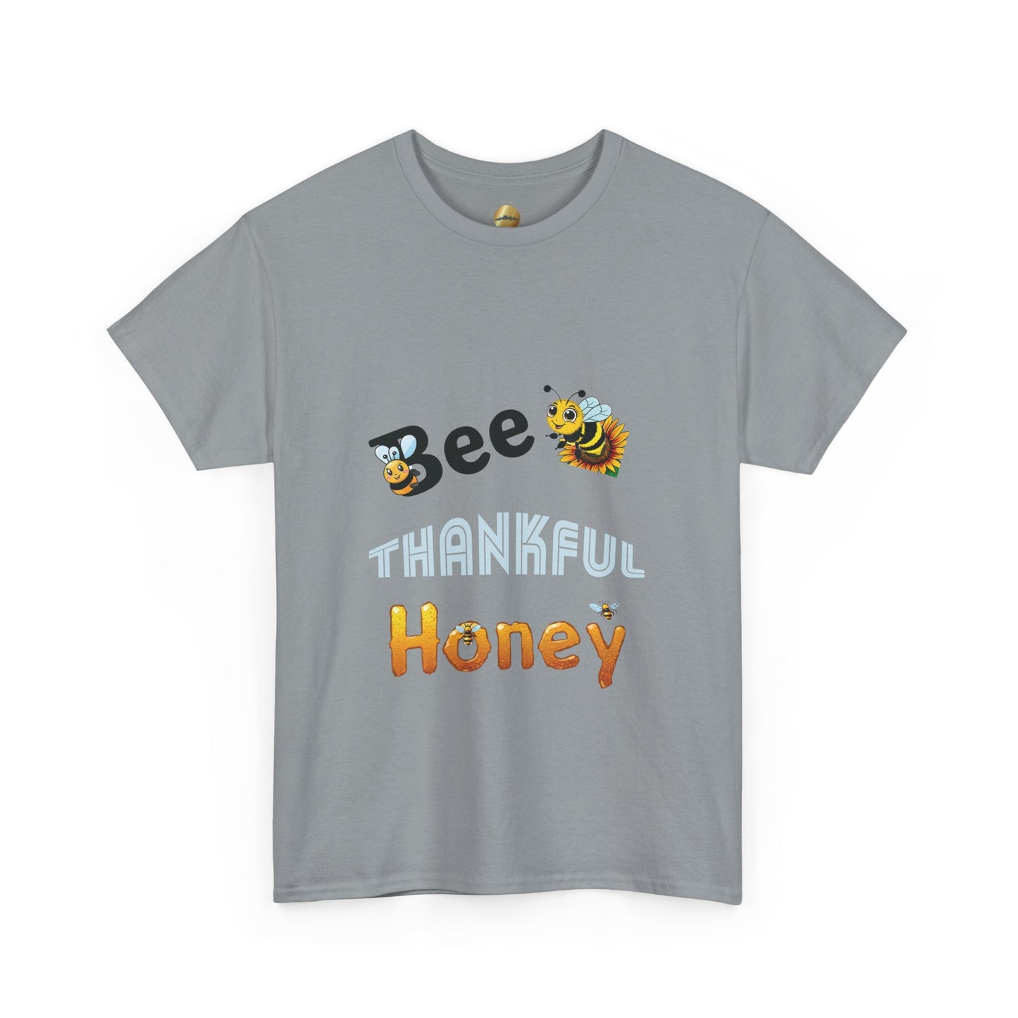 Bee Thankful Honey - Heavy Cotton Tee
