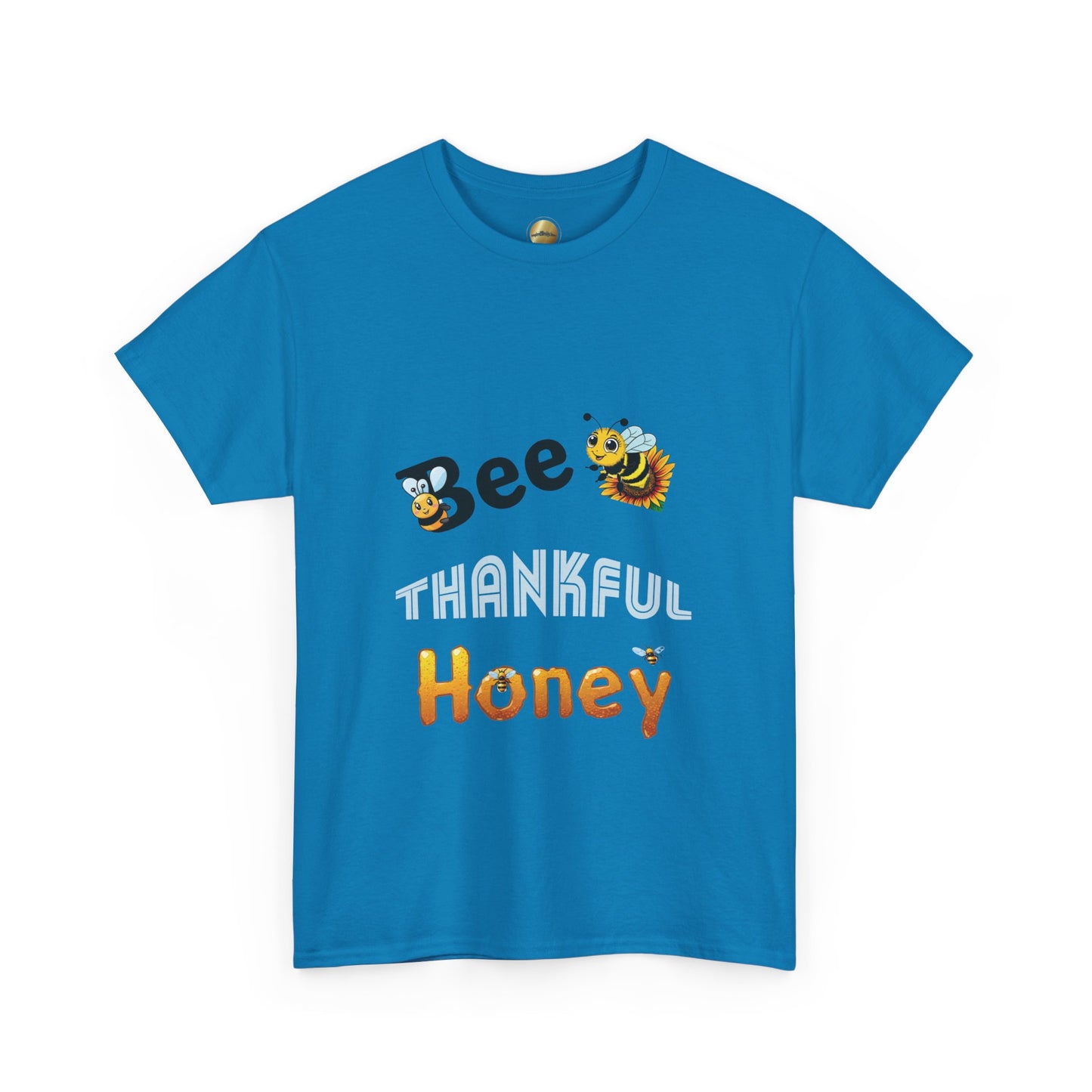 Bee Thankful Honey - Heavy Cotton Tee