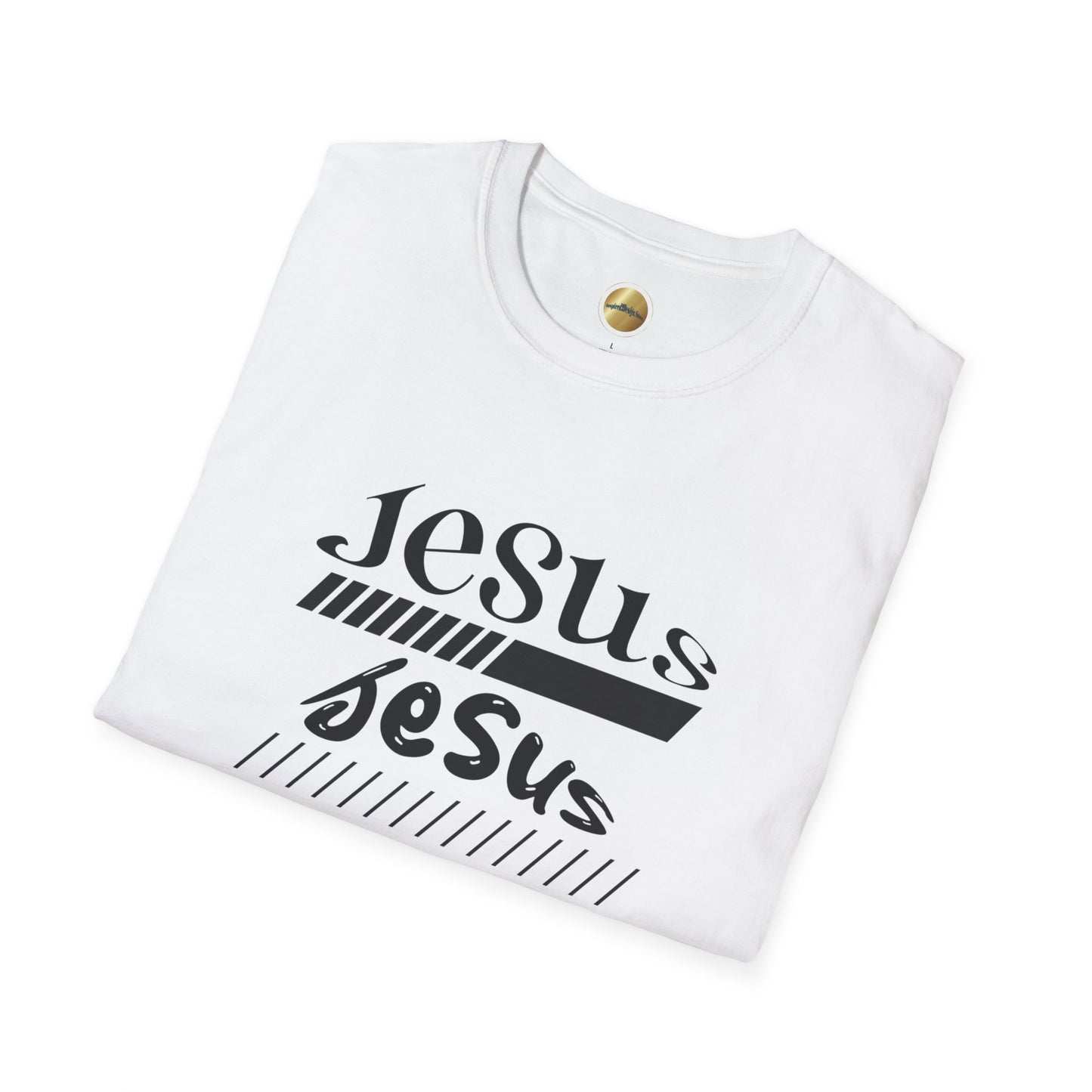 Jesus, Jesus, Jesus (black letters) - Inspirational Unisex Softstyle T-Shirt