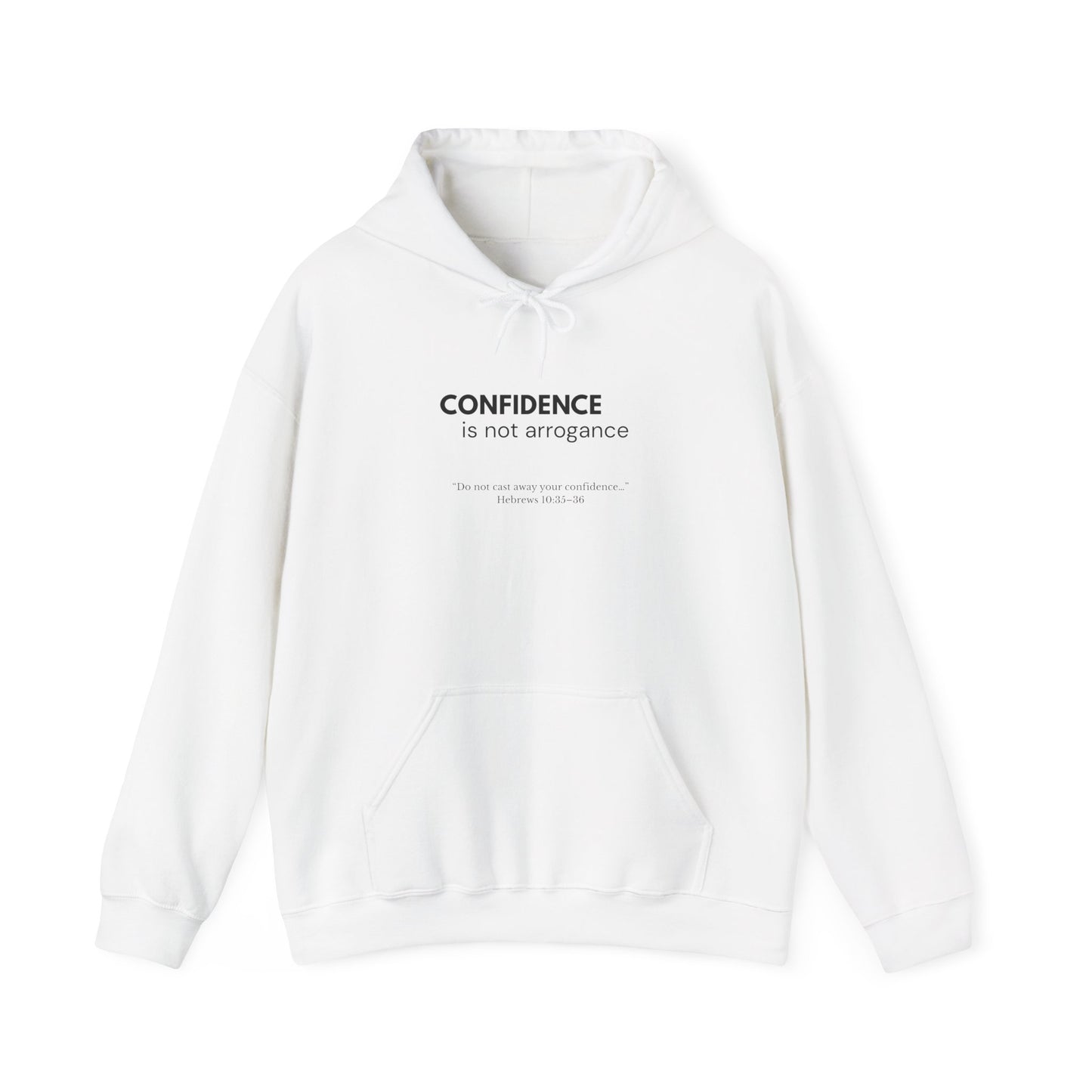 Confidence Is Not Arrogance Hoodie | Faith-Grounded Confidence Unisex Hooded Sweatshirt
