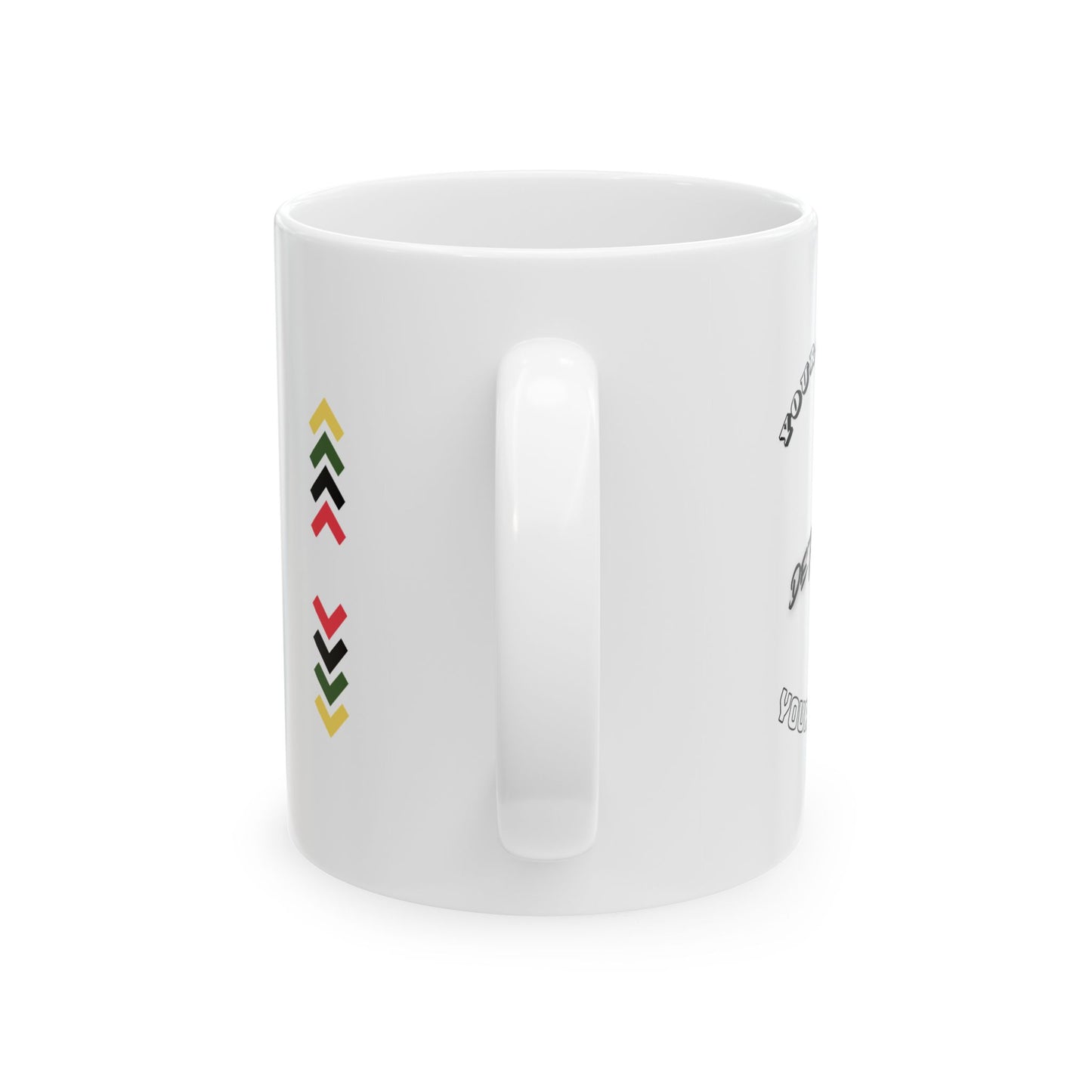 Your Attitude Determines... - Ceramic Mug