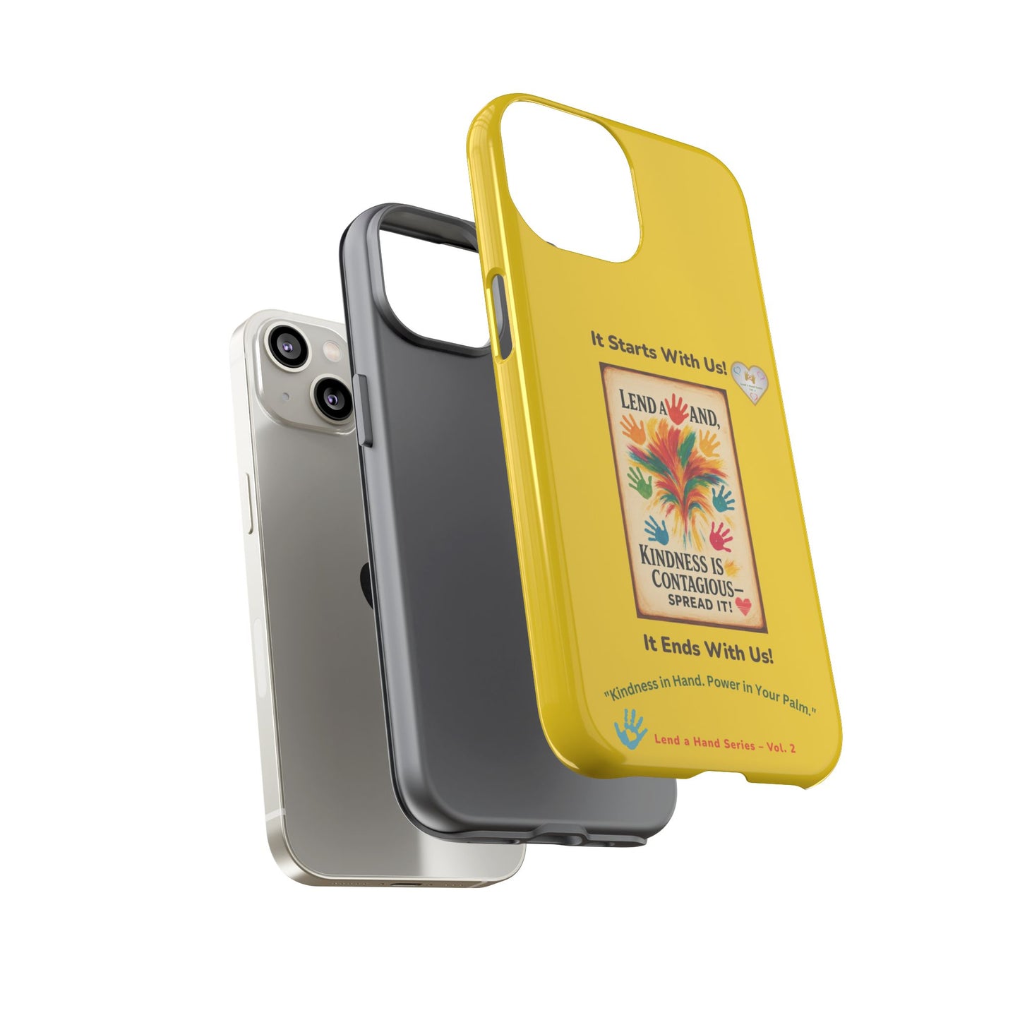 Lend a Hand, Lift a Heart - Phone Case iPhone Vol. 2  | "Kindness in Hand. Power in Your Palm."