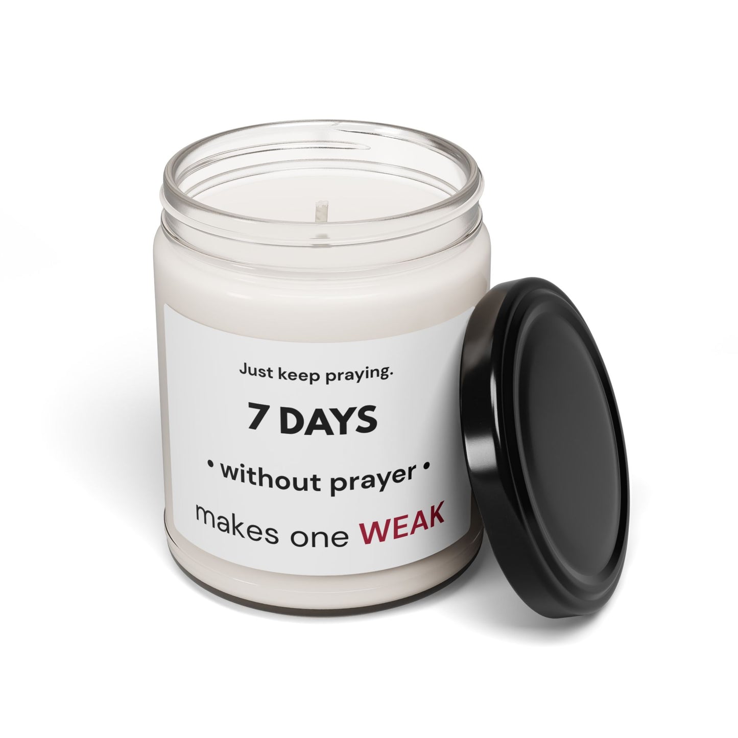 7 Days Without Prayer Soy Candle | Faith-Inspired Home Decor
