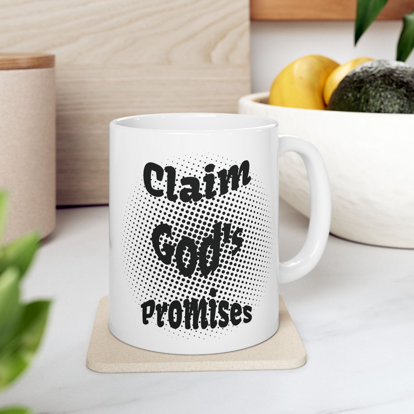 Claim God's Promises - Ceramic Mug