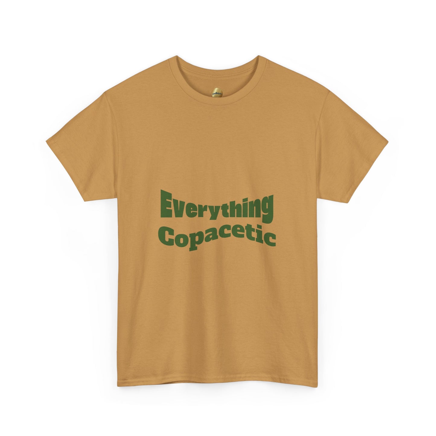 Everything Copacetic - Heavy Cotton Tee